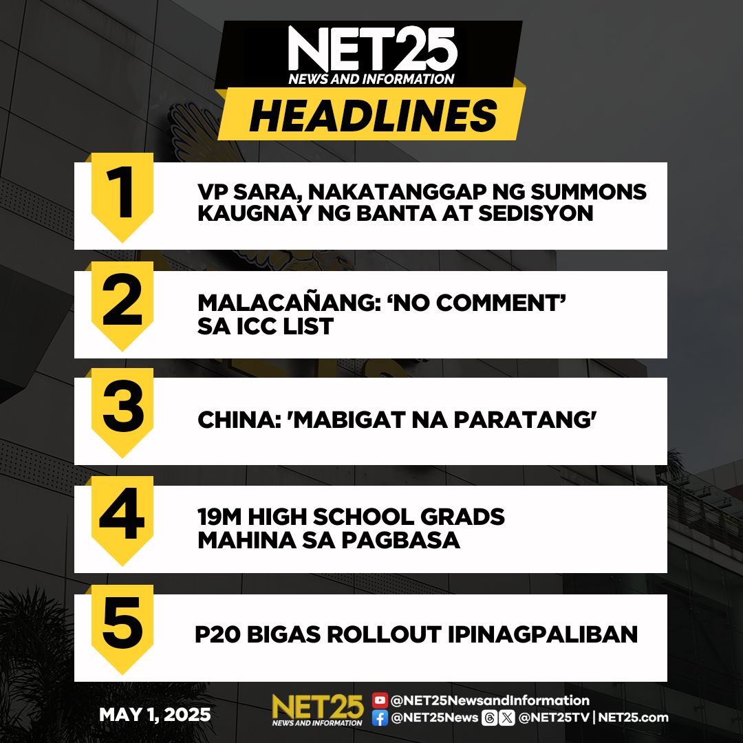NET25 - NET25 Headlines | Huwebes | Mayo 1, 2025 Abangan ang mga ...