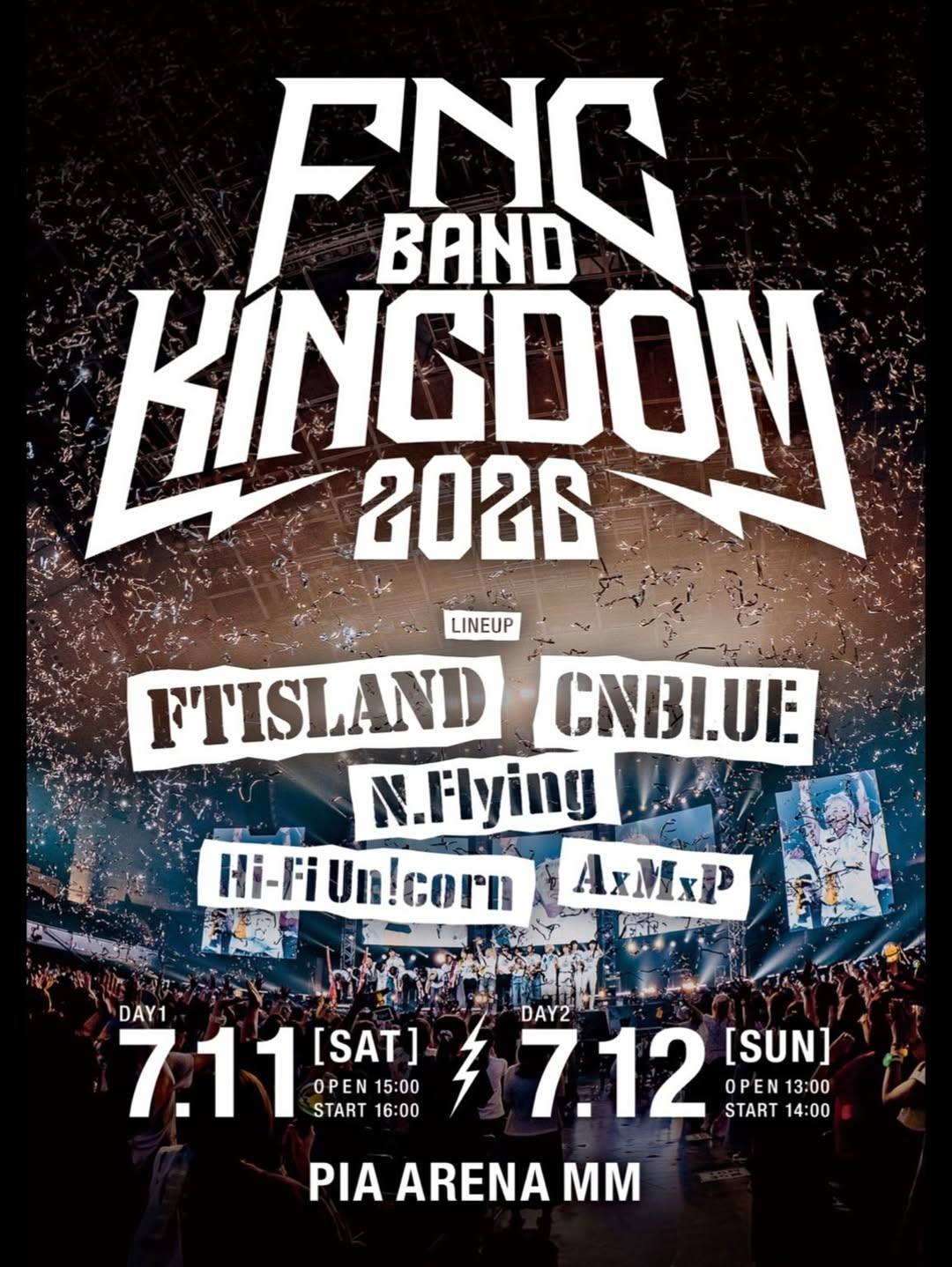 FNC BAND KINGDOM 2026 in JAPAN 🗓Date：7/11 & 7/12 📍Venue：Pia