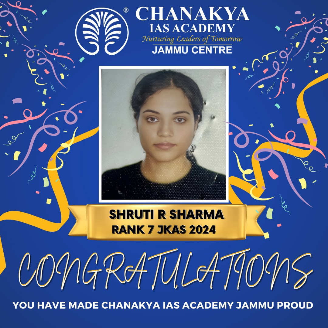 Chanakya - Congratulations Shruti R Sharma, Rank 7 JKAS 2024! Proud ...