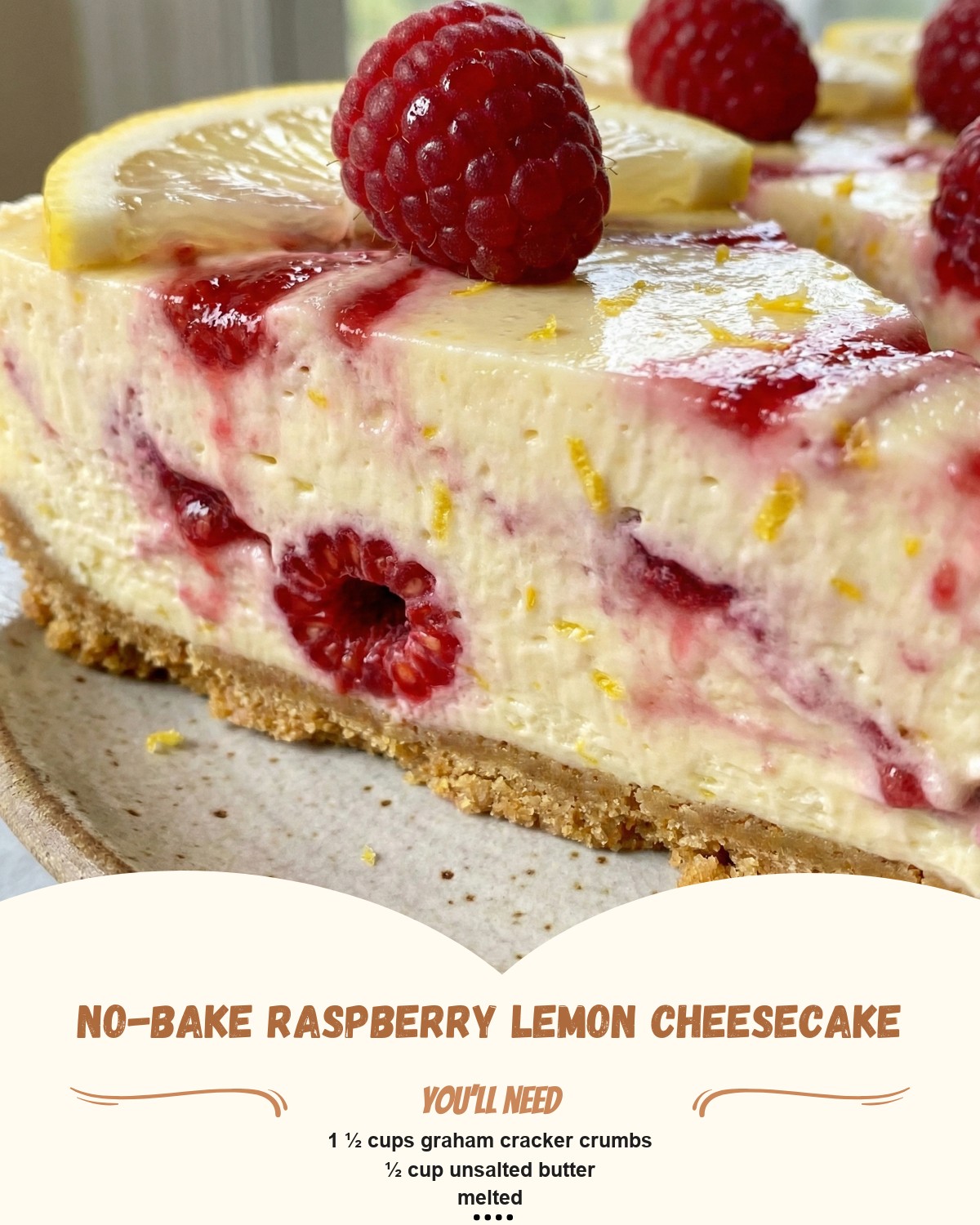 Scarlet Recipes - No-Bake Raspberry Lemon Cheesecake... | Facebook