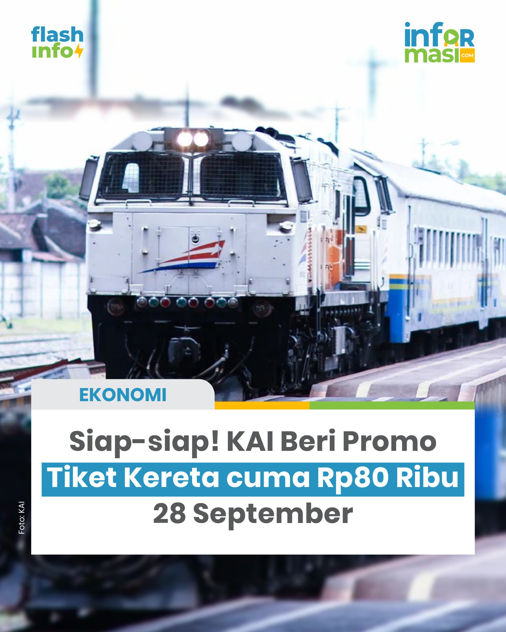 Informasi - PT Kereta Api Indonesia (Persero) mengumumkan promo tarif ...