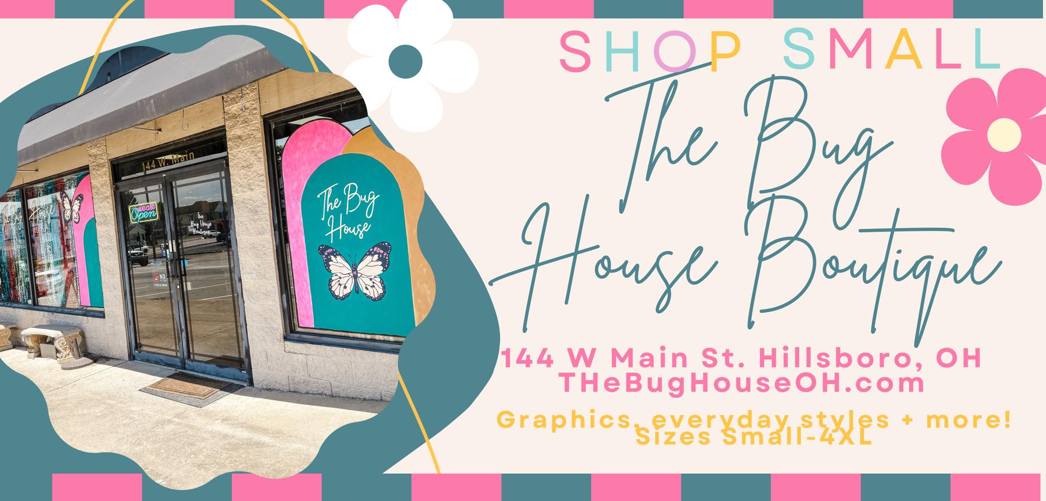 The Bug House | Hillsboro OH
