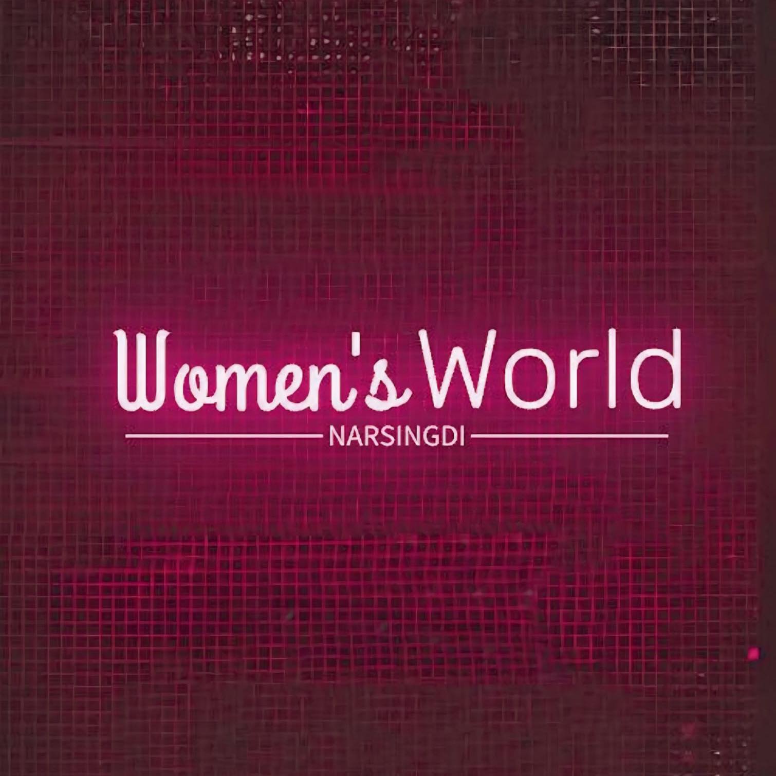 Women's World Narsingdi | Narsingdi
