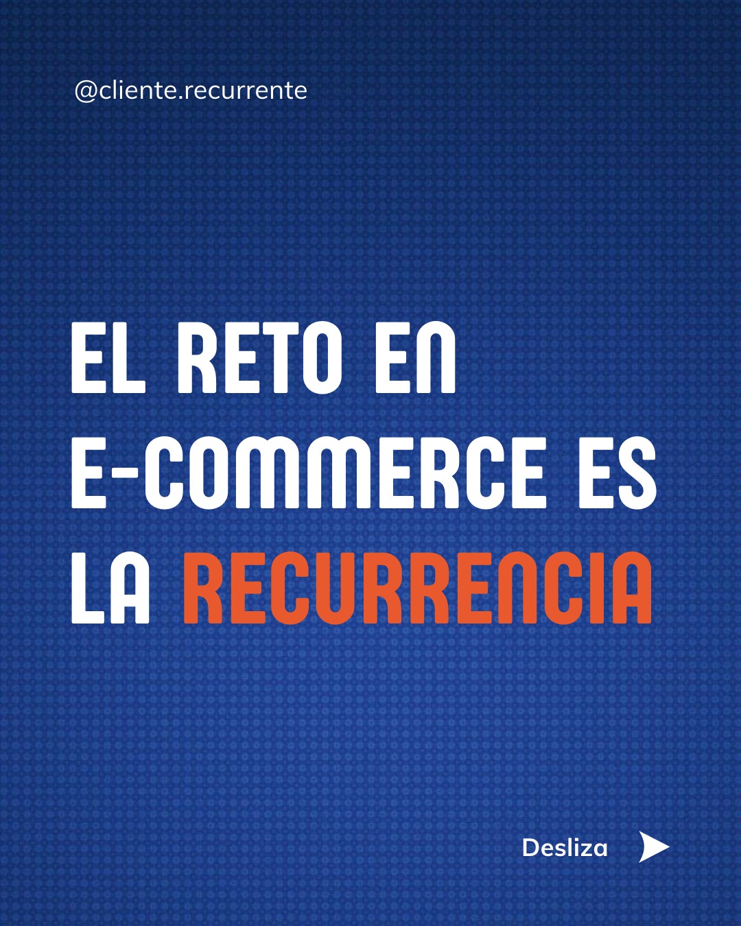 Cliente Recurrente