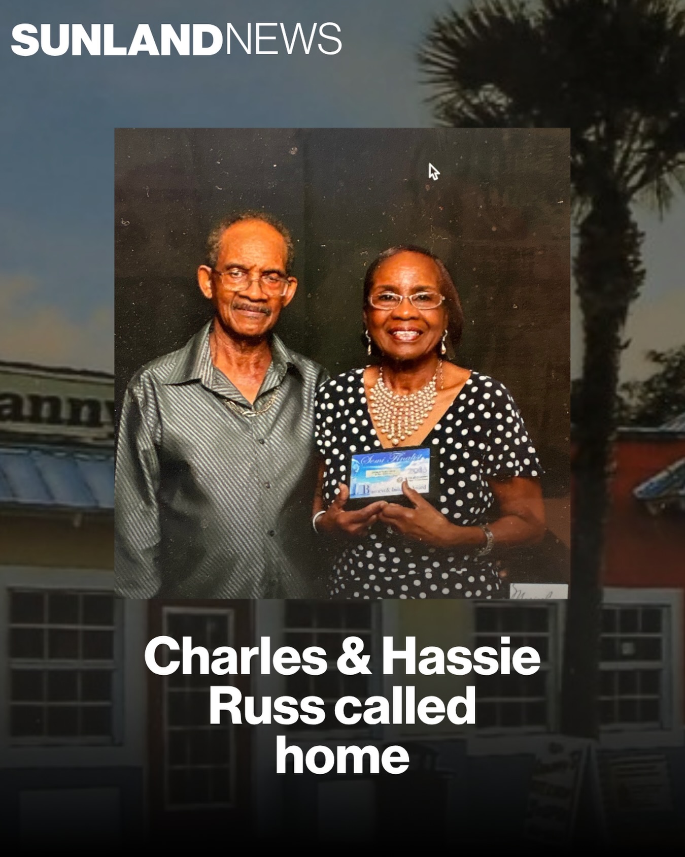 💔 Fort Pierce We lost two legends. Charles and Hassie Russ