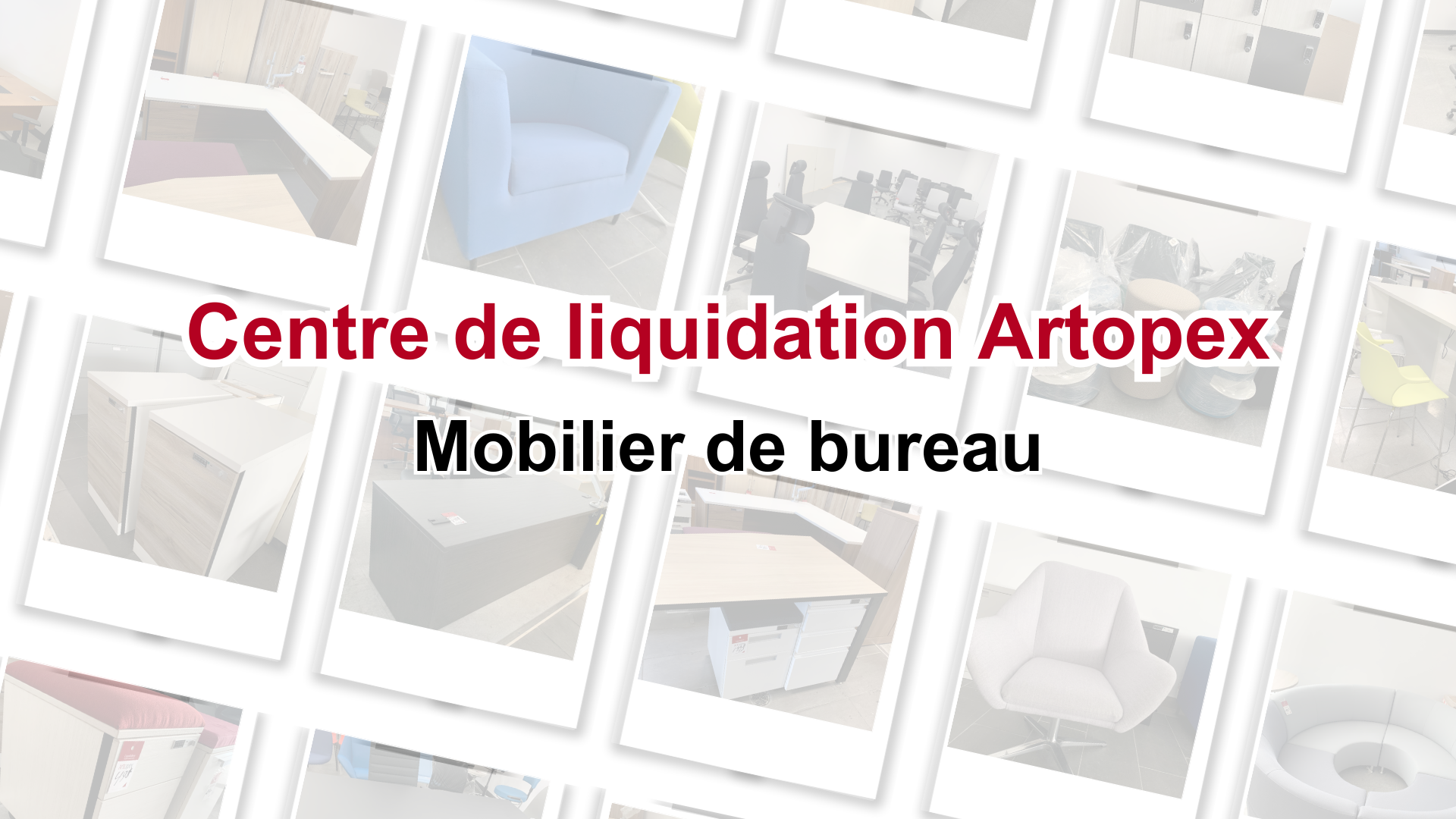 Centre de liquidation Artopex | Laval QC