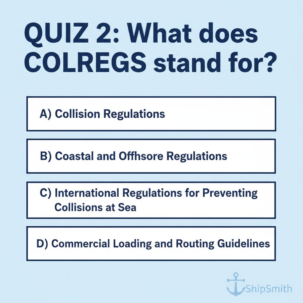 ShipSmith - 🧠 QUIZ 2: Marine Navigation Rules 🧠... | Facebook
