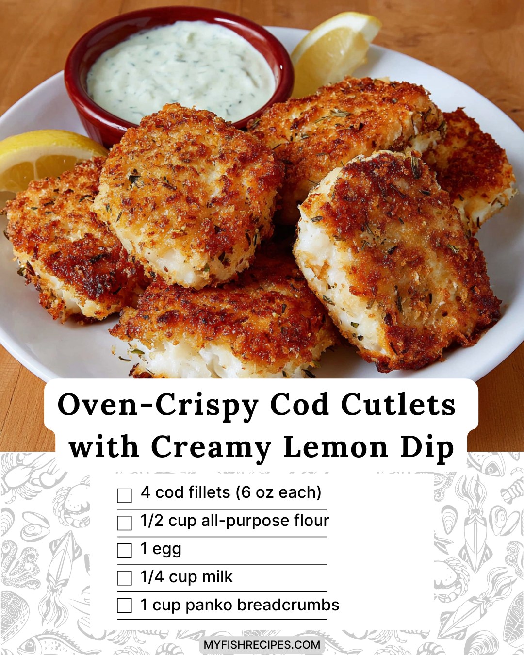 My Fish Recipes - Oven-Crispy Cod Cutlets with Creamy... | Facebook