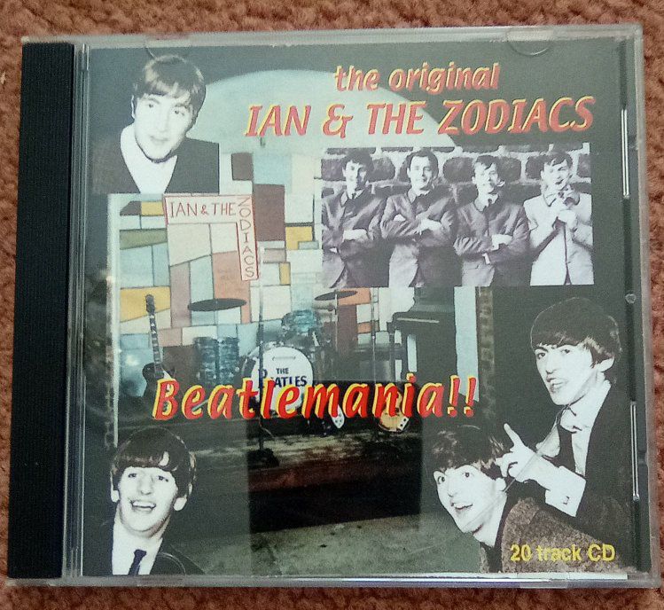 Ian and the zodiacs Beatlemania cd featuring the original zodiacs