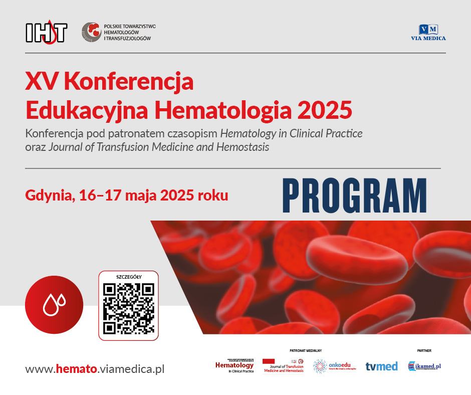 XV - 🎉 PROGRAM JUŻ DOSTĘPNY! 🎉 📅 XV Konferencja Edukacyjna Hematologia ...