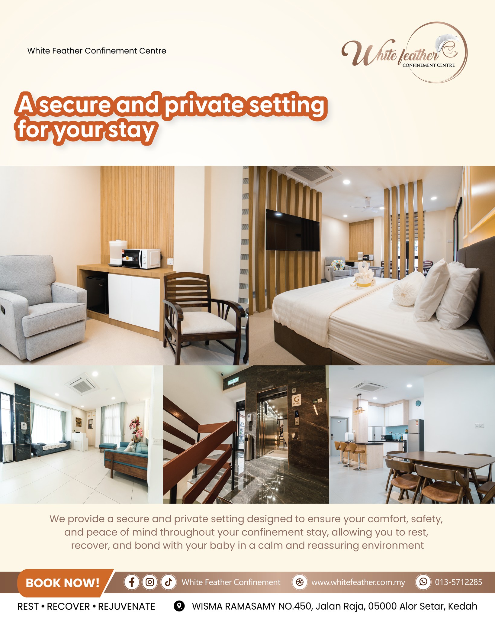 White Feather Confinement Centre | Alor Setar