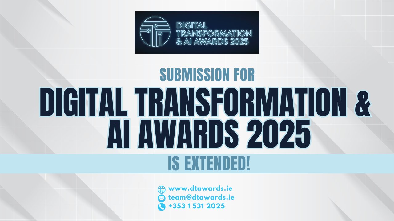 Digital - The Digital Transformation & AI Awards 2025 entry deadline ...