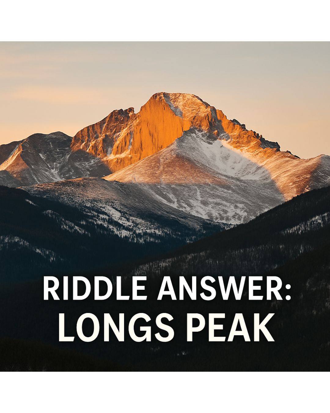 Estes - 🎉 RIDDLE ANSWER TIME! 🎉 If you guessed Longs Peak… you’re ...