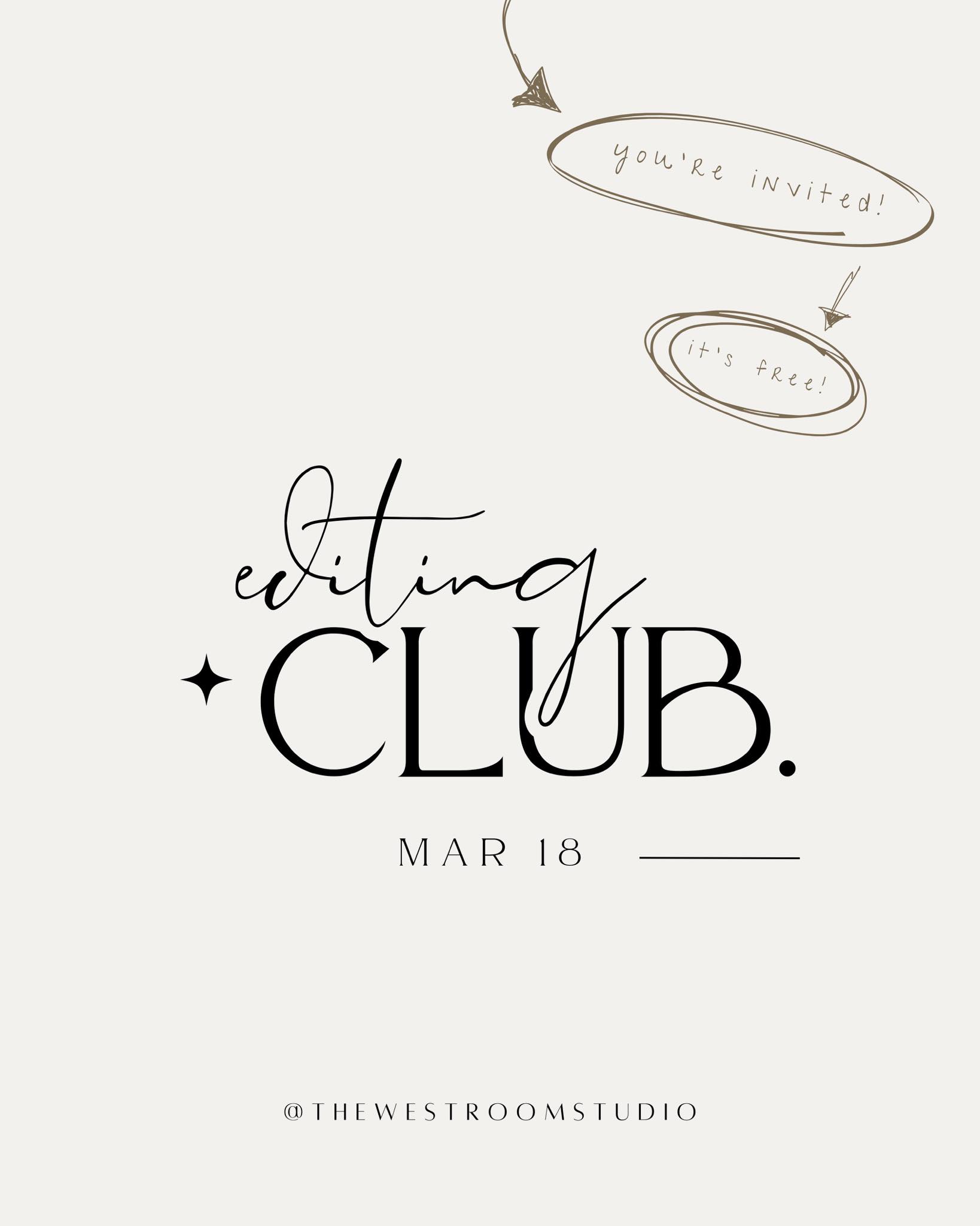 The West Room - Join us on March 18th for Editing Club at... | Facebook