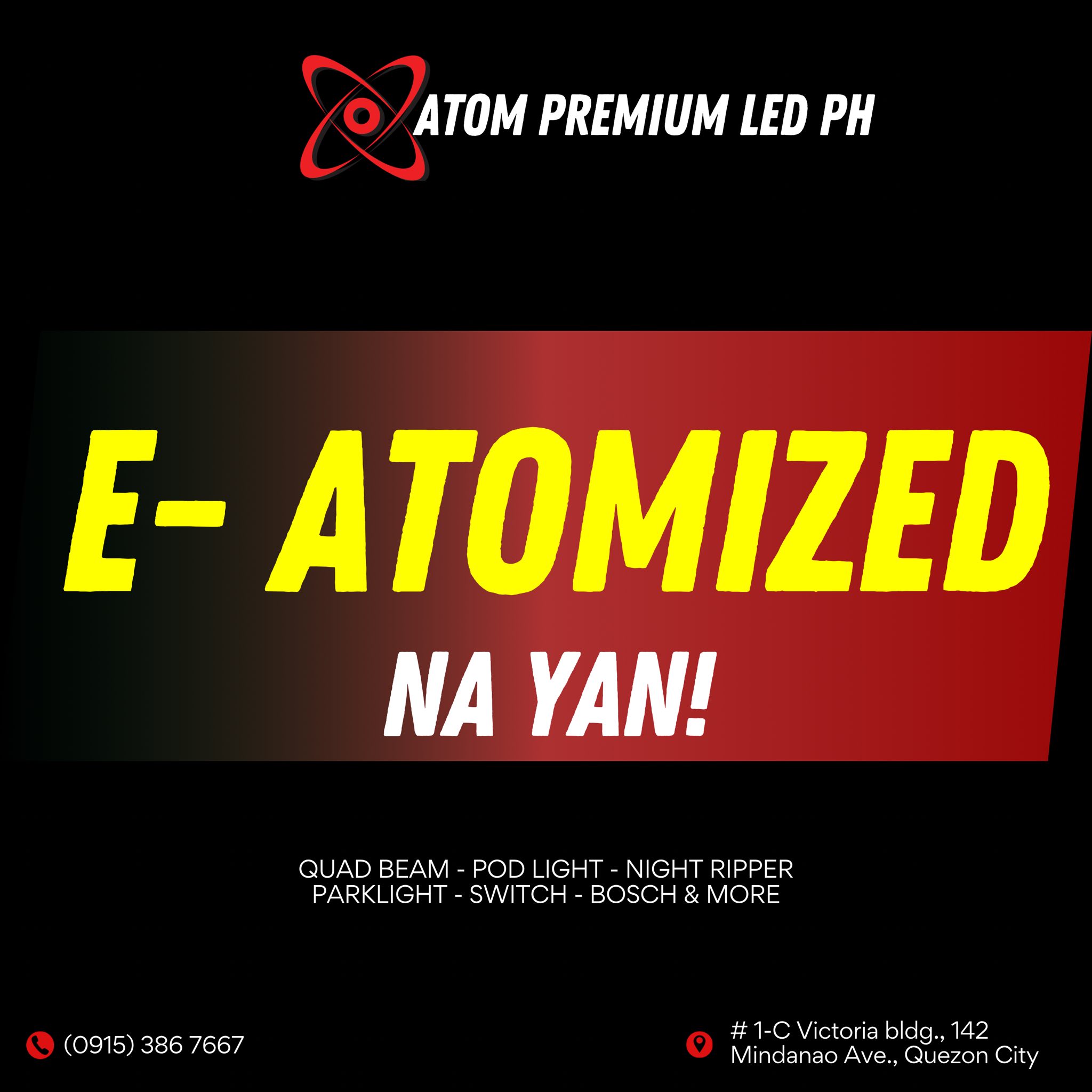 ATOM Premium LED PH | Quezon City