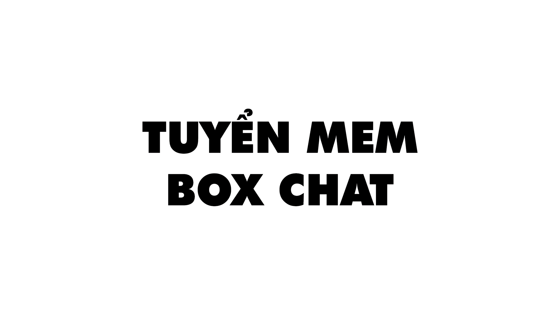 Tuyển Mem Cho Box | Facebook