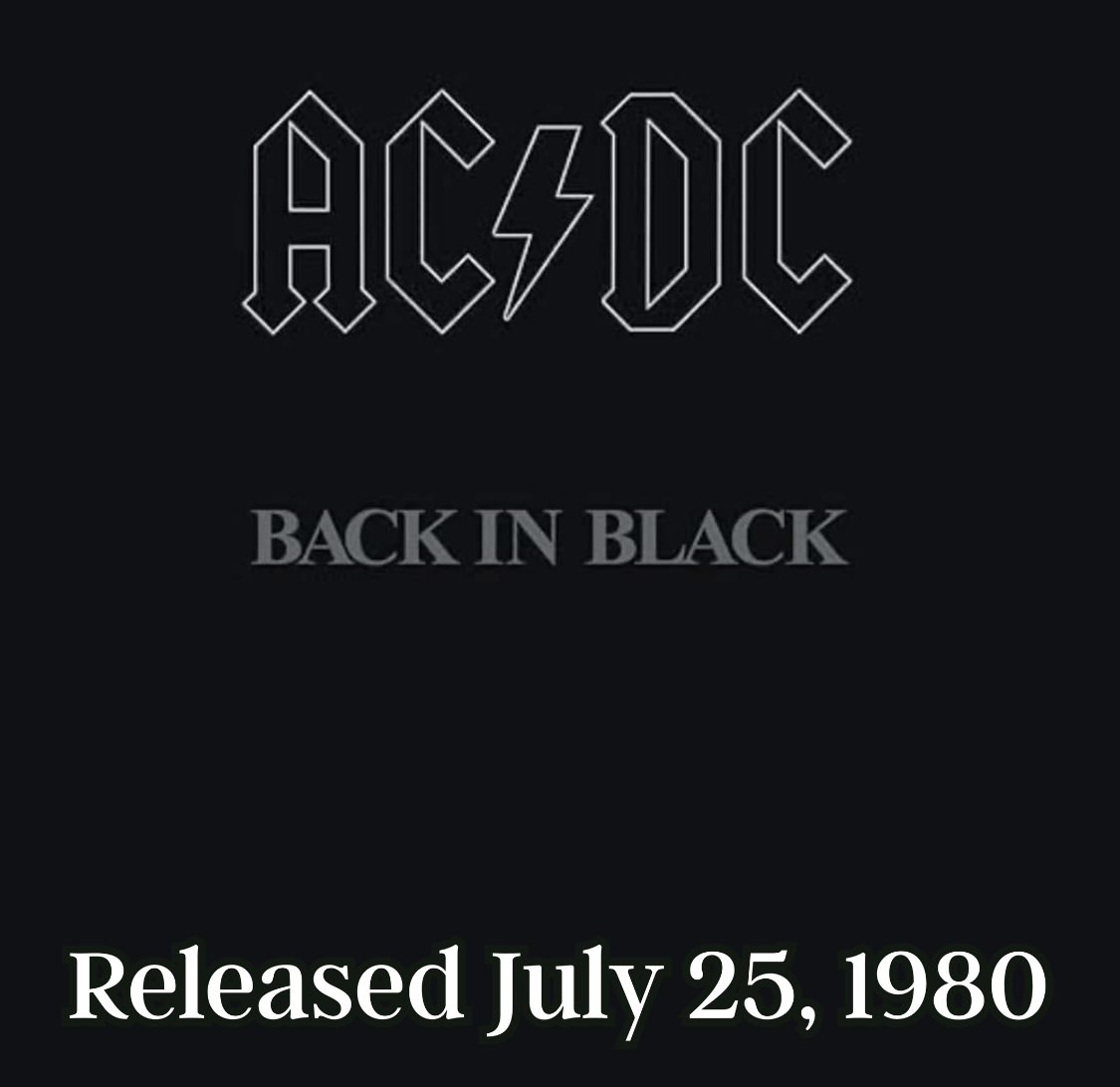 ⚫️45 years ago today ⚫️ AC/DC released “Back in Black”. It has