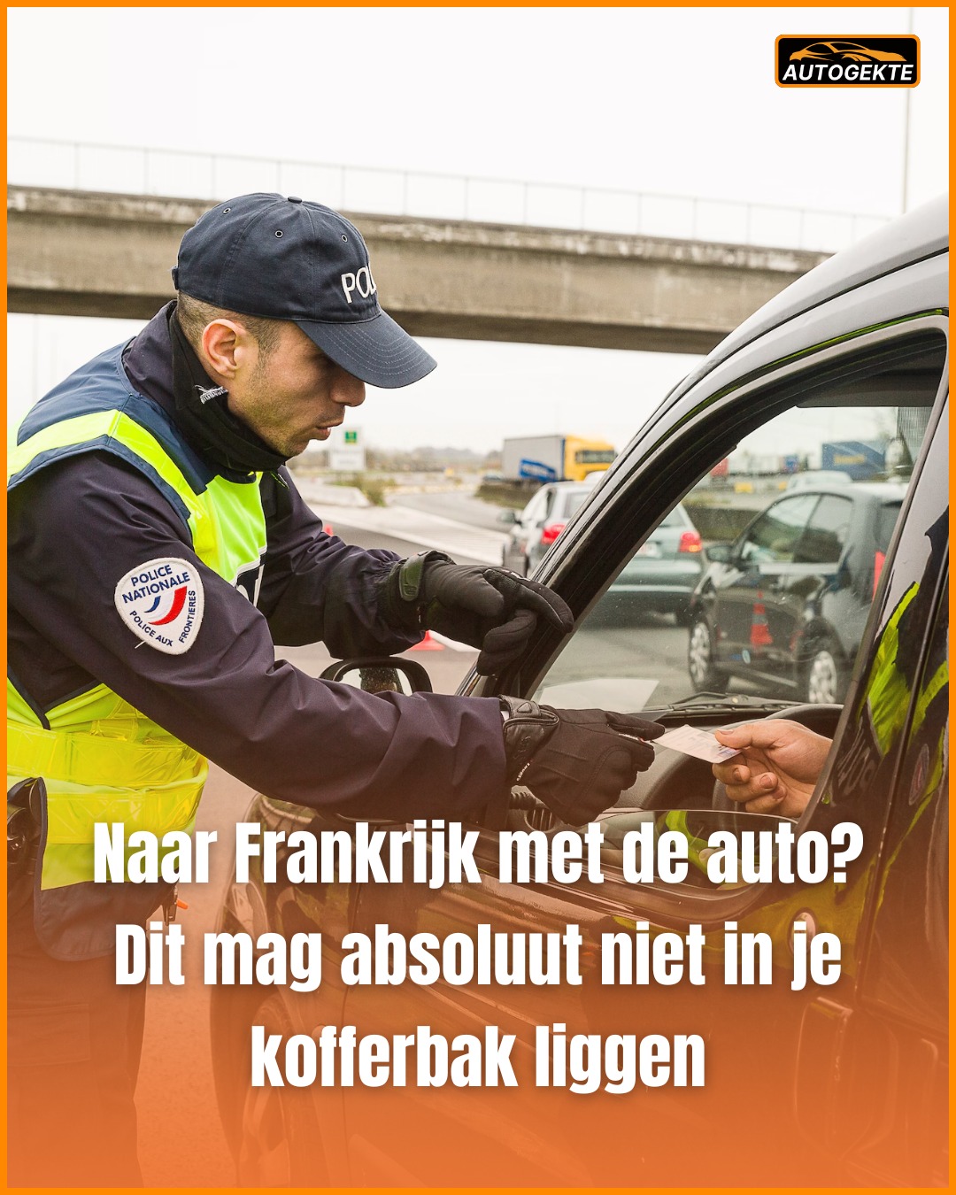 Autogekte - Naar Frankrijk met de auto? Dit mag absoluut niet in je ...