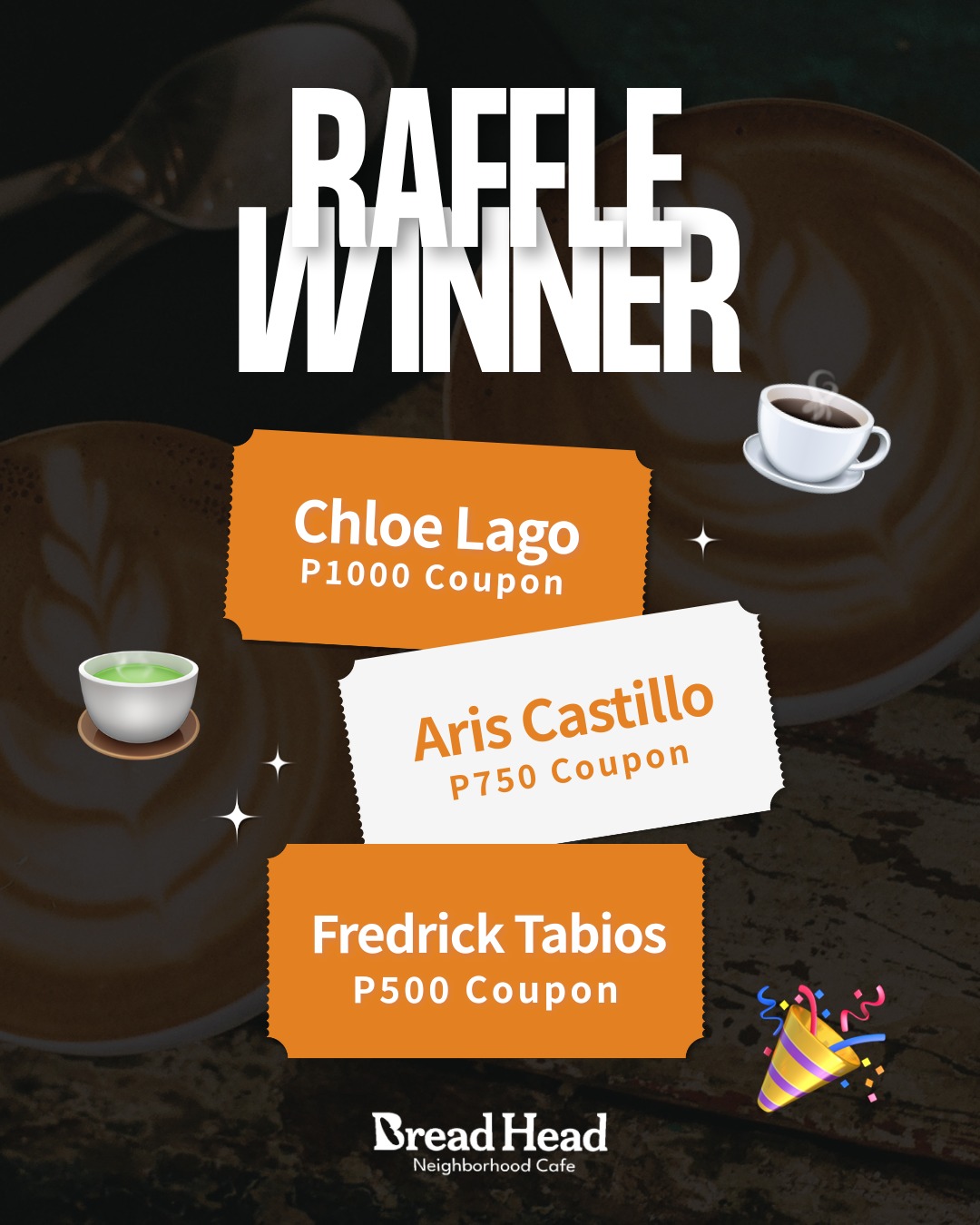 Bread Head Cafe - 🎉 RAFFLE WINNERS ANNOUNCEMENT 🎉 Thank... | Facebook