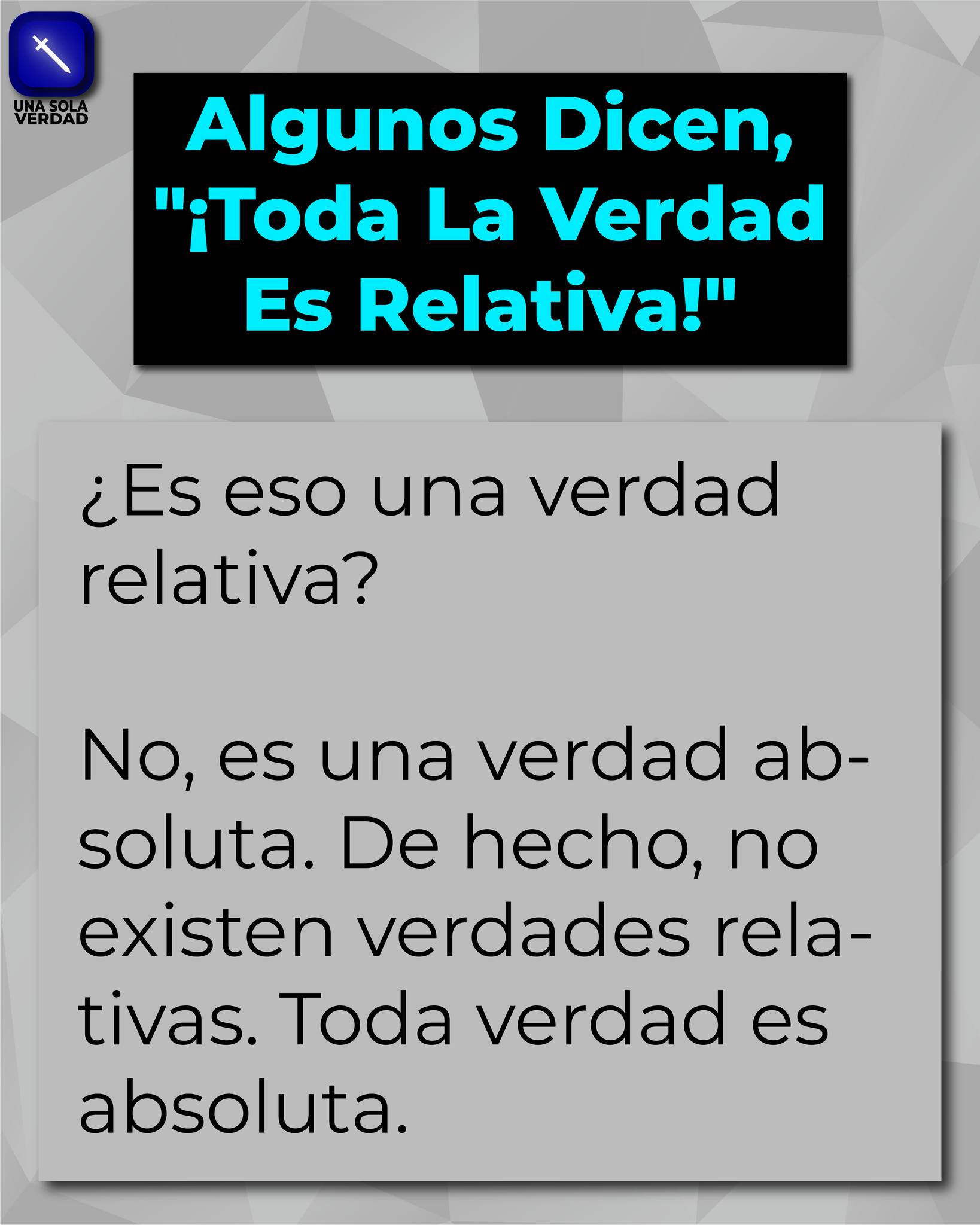 Una Sola Verdad