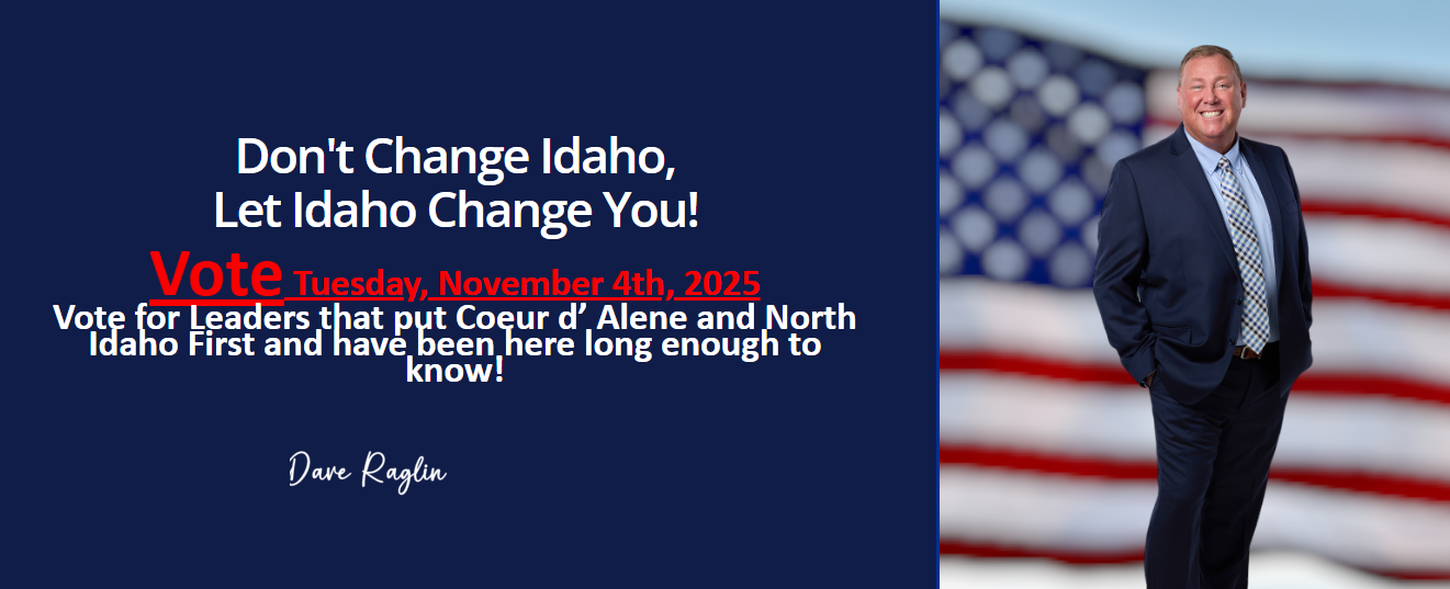 Dave Raglin for Idaho | Coeur d'Alene ID