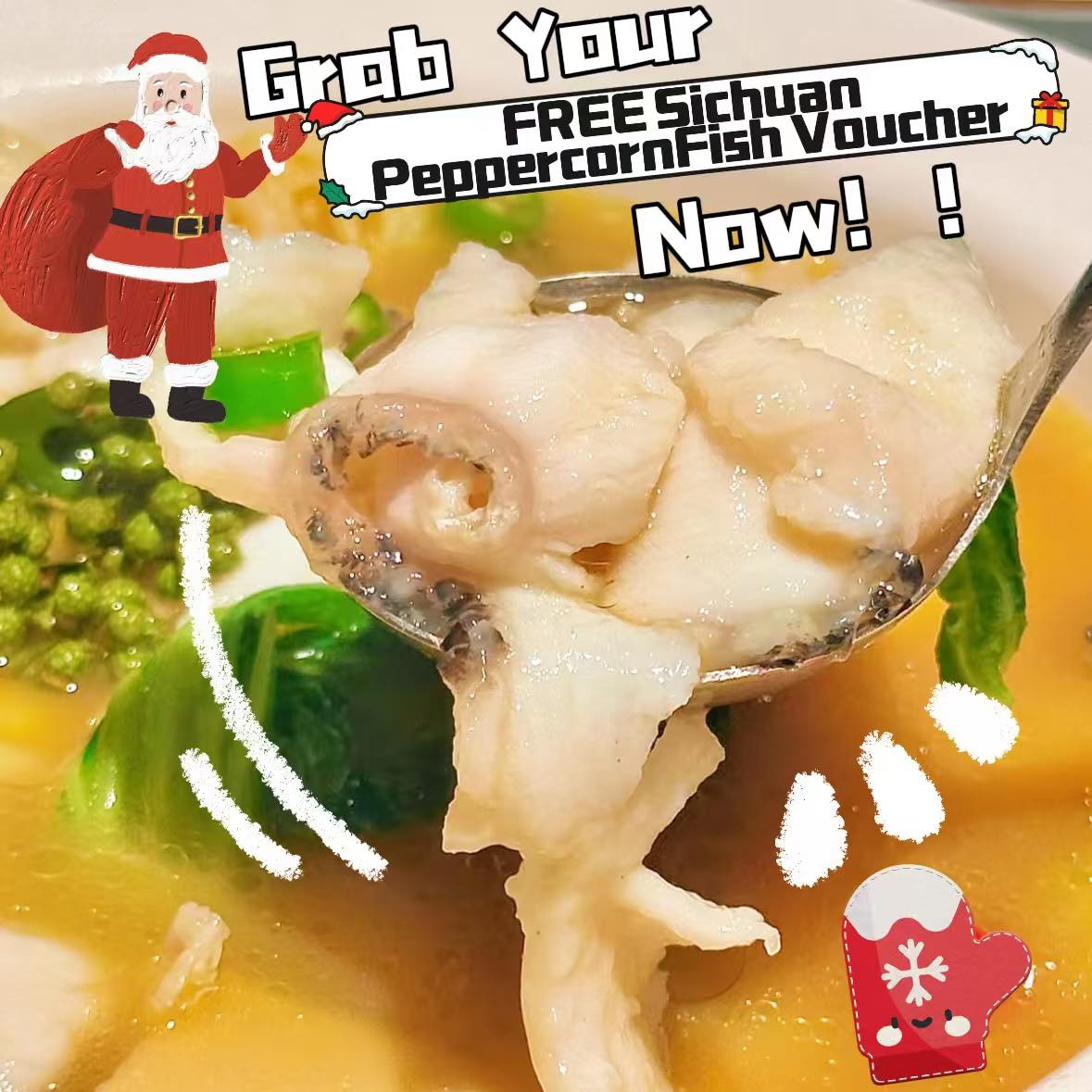 Grab Your FREE Sichuan Peppercorn Fish Voucher Now!! 🤩 🎄The