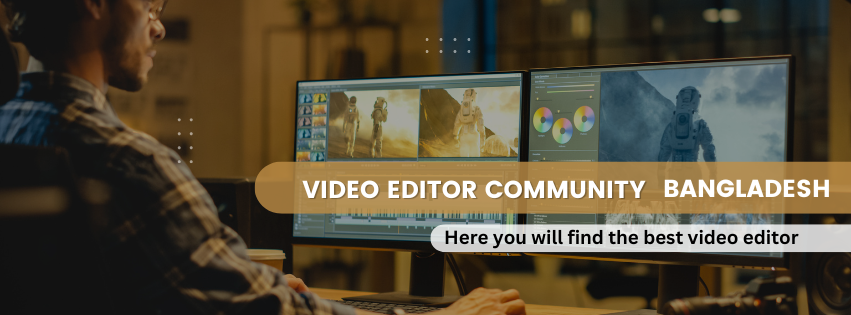 Video Editor Community Bangladesh | Facebook