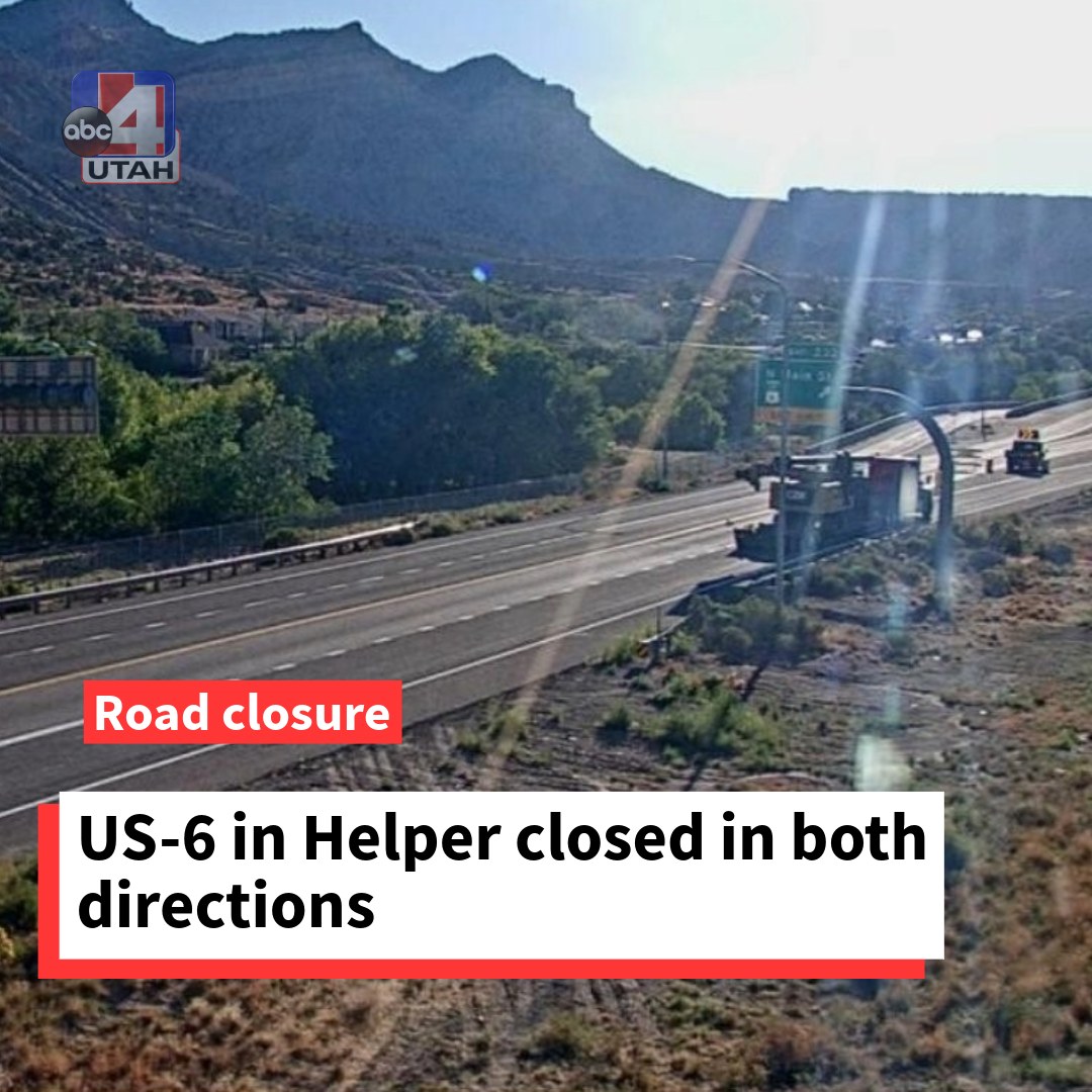 ABC4 Utah - NOW: US-6 in Helper is closed in both... | Facebook