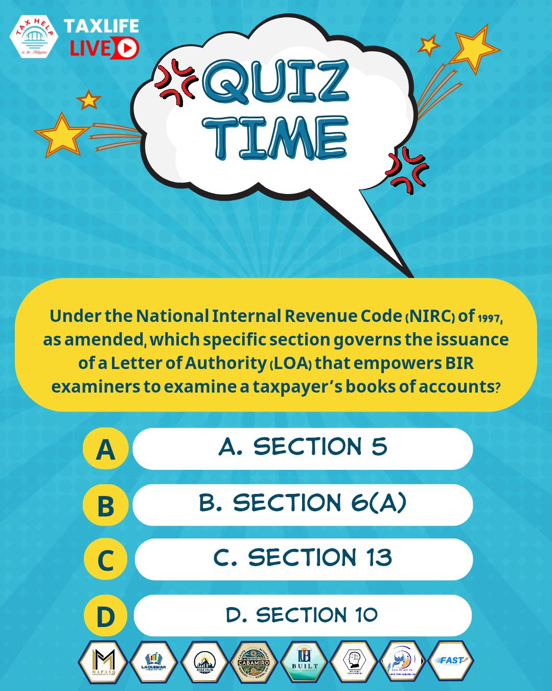 TaxLife - TAX QUIZ TIME (Letter of Authority – NIRC Section Trivia) Let ...