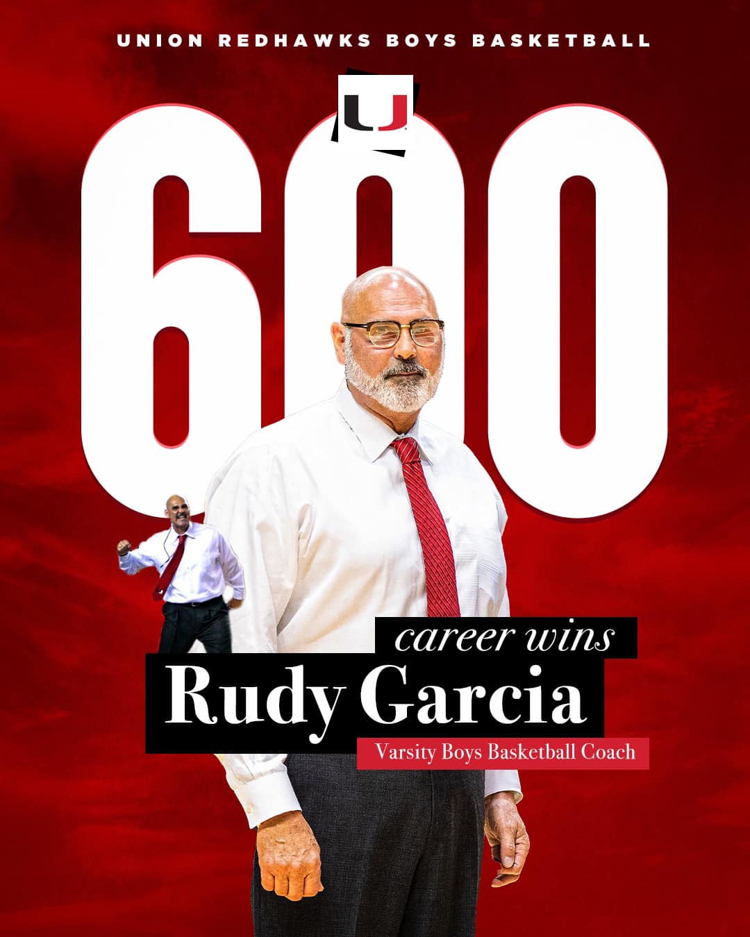 Union Athletics - 600 WINS for Coach Rudy Garcia! 🏀 An... | Facebook