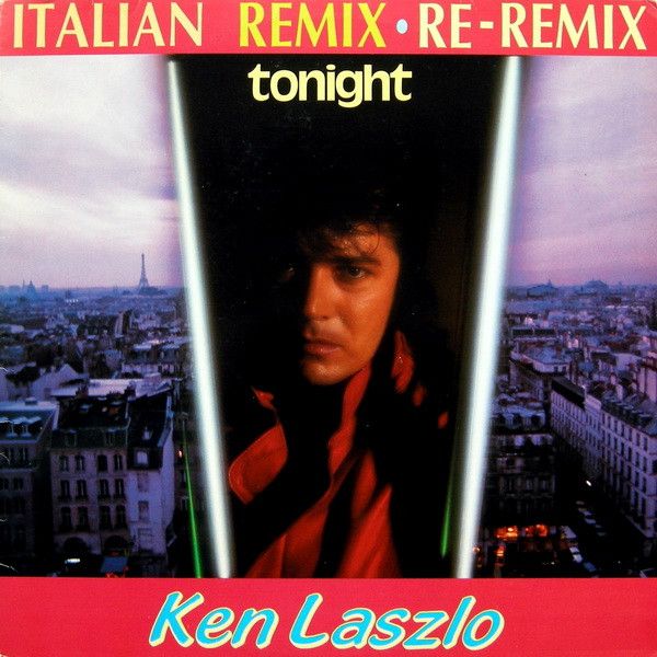 KEN LASZLO- Tonight * Italian Remix Re-Remix * (12