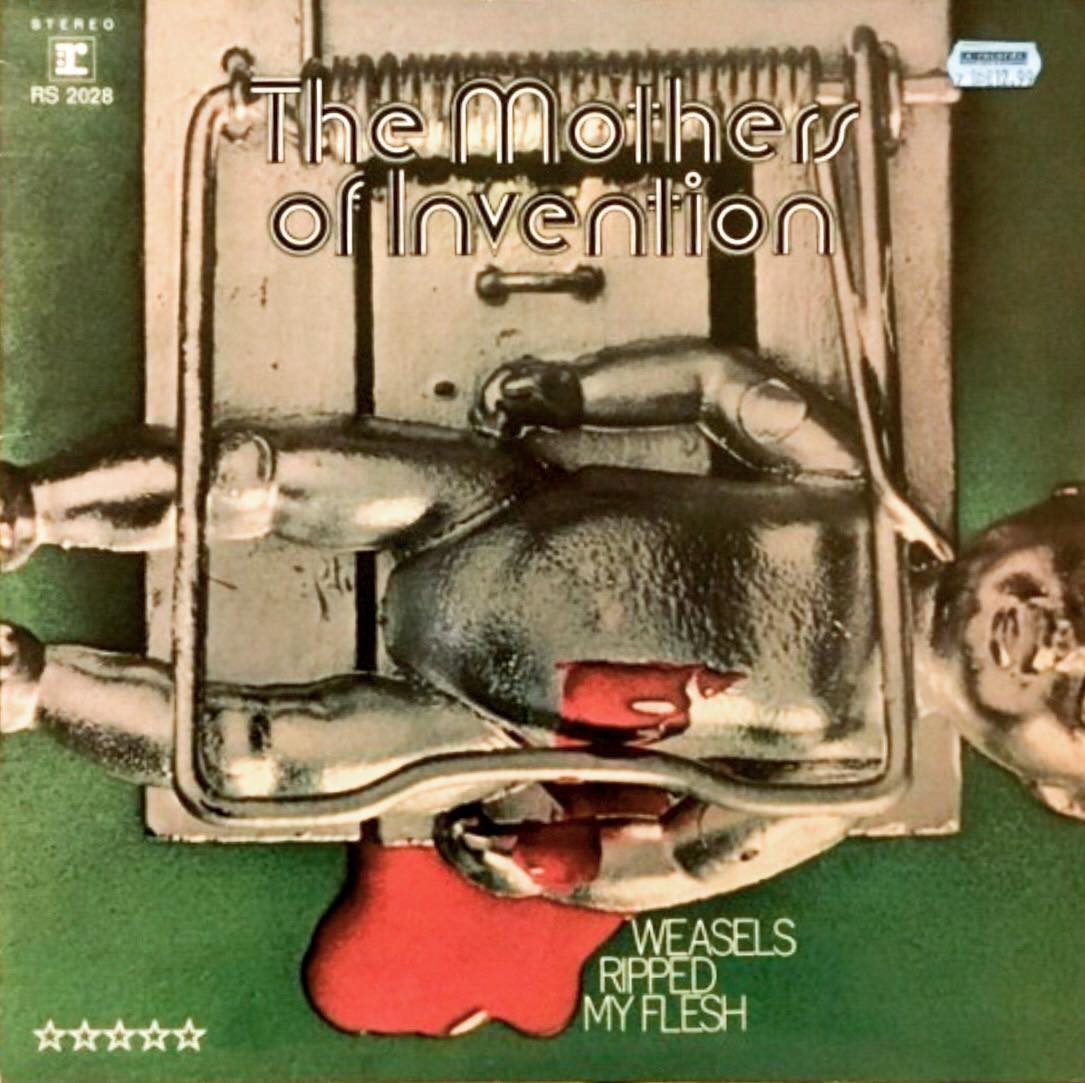 Mothers of Invention “Weasels Ripped my Flesh”, german edition, 1970