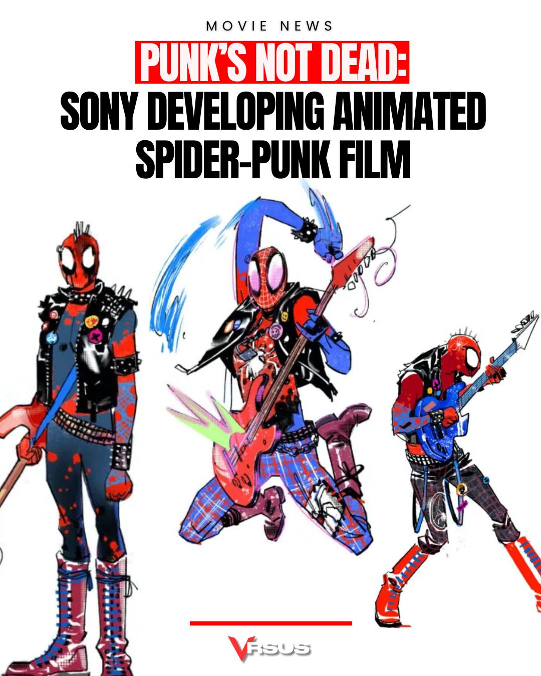 VRSUS - Sony Developing Animated Spider-Punk Spin-Off Film Sony ...