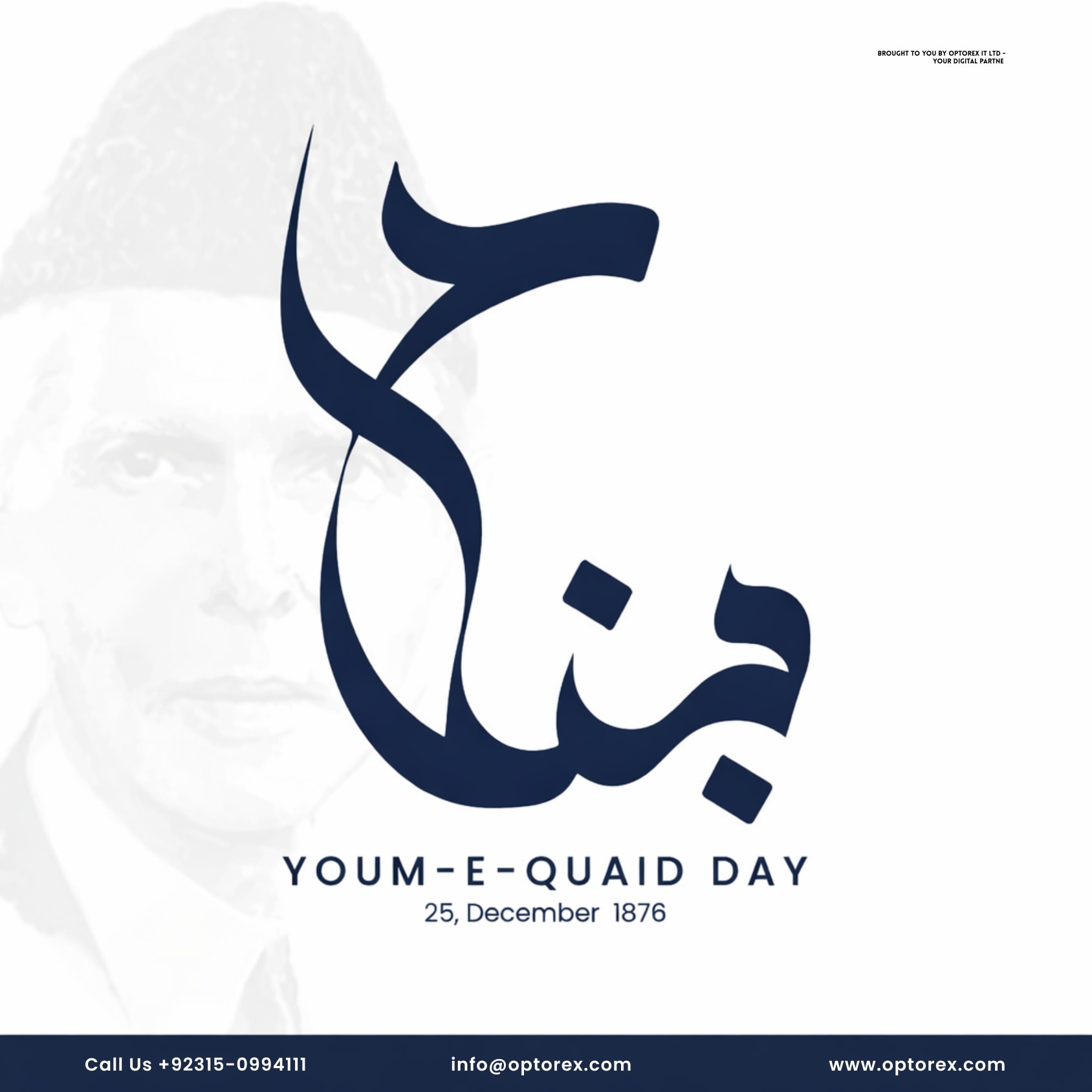 🇵🇰 Youm-e-Quaid | 25 December Honoring... - Optorex InfoTech | Facebook