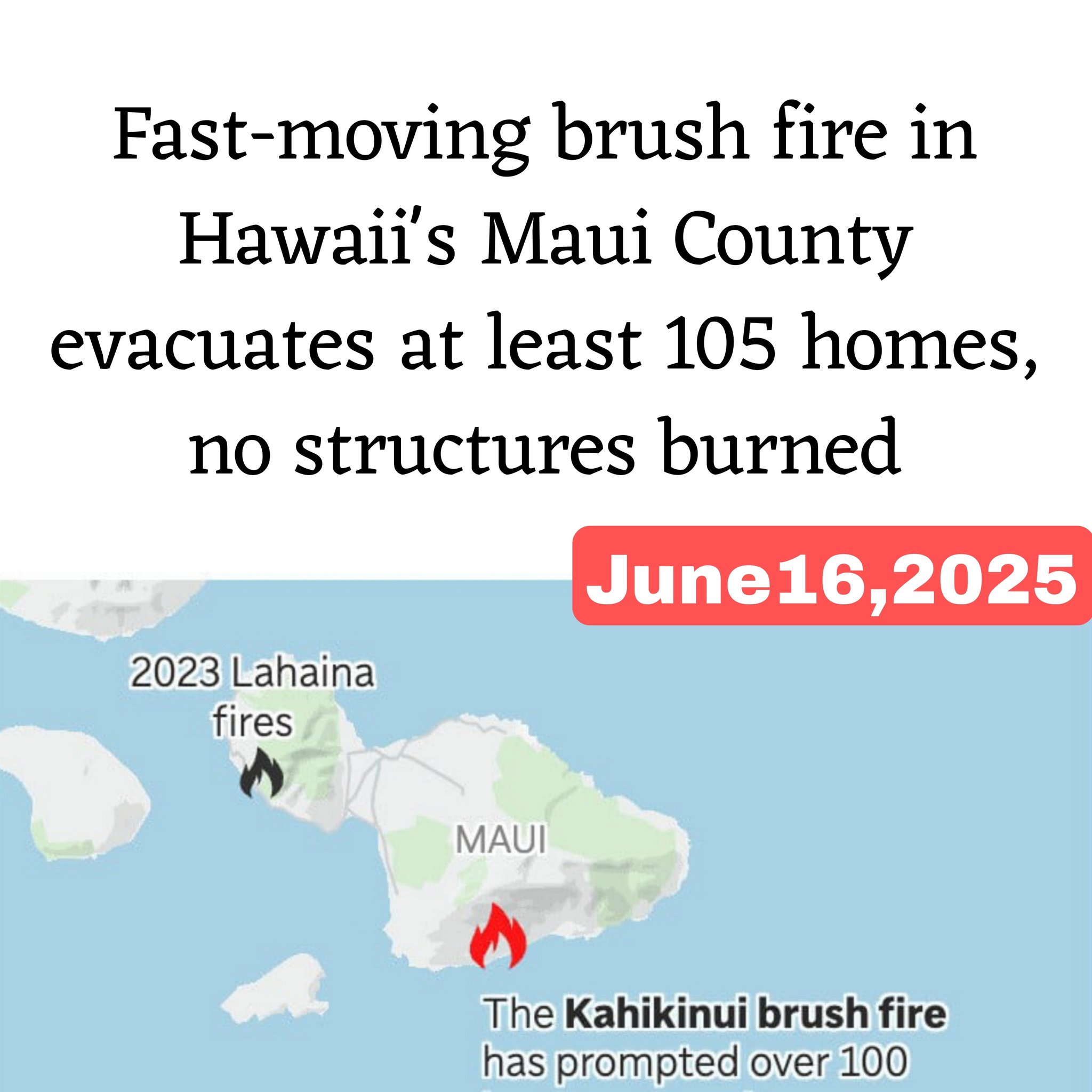Lahaina - A fast-moving brush fire has forced the evacuation of over ...