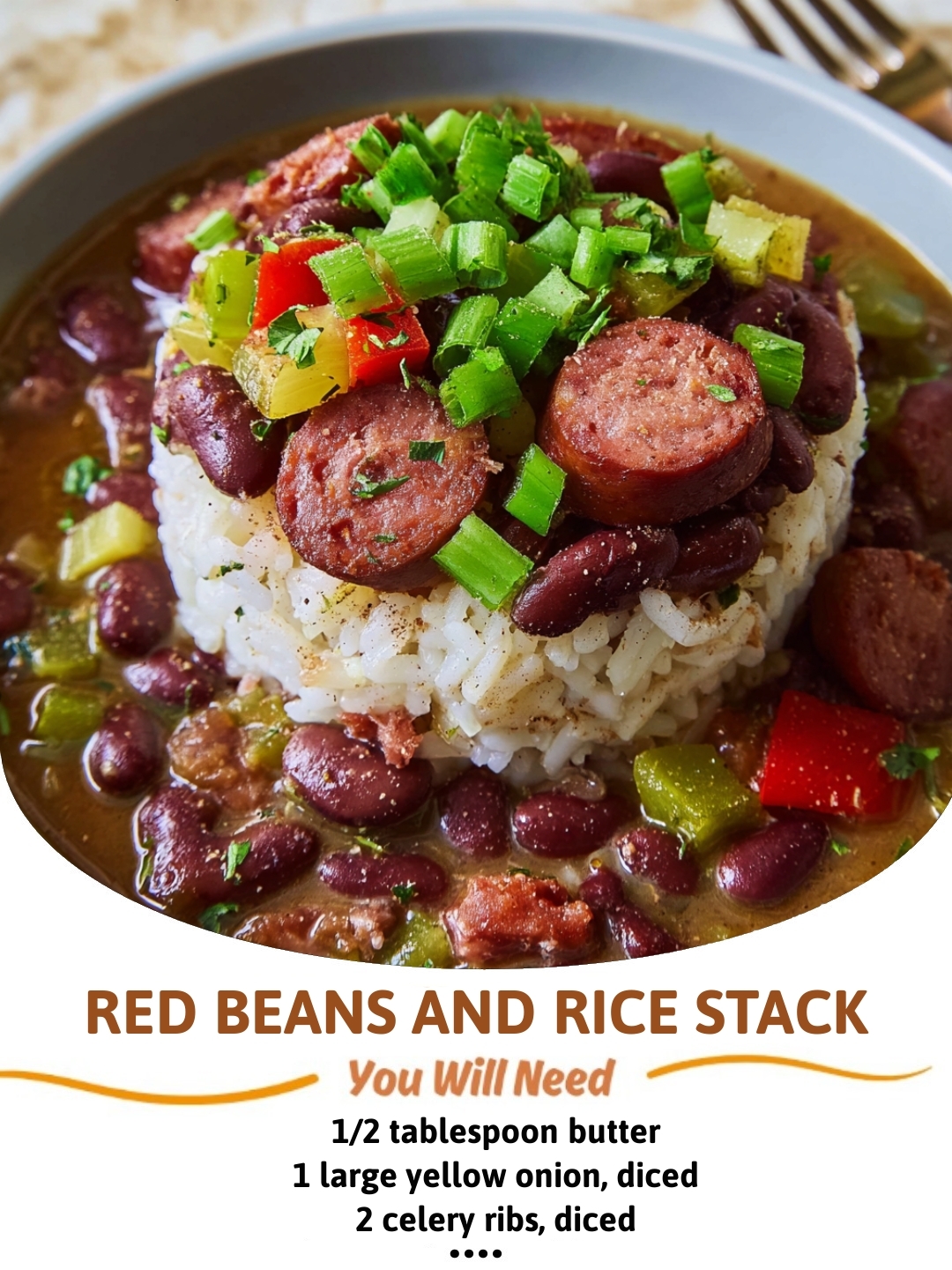 Recipe - Red Beans And Rice Stack 😋 Ingredients : → Main Ingredients 1 ...