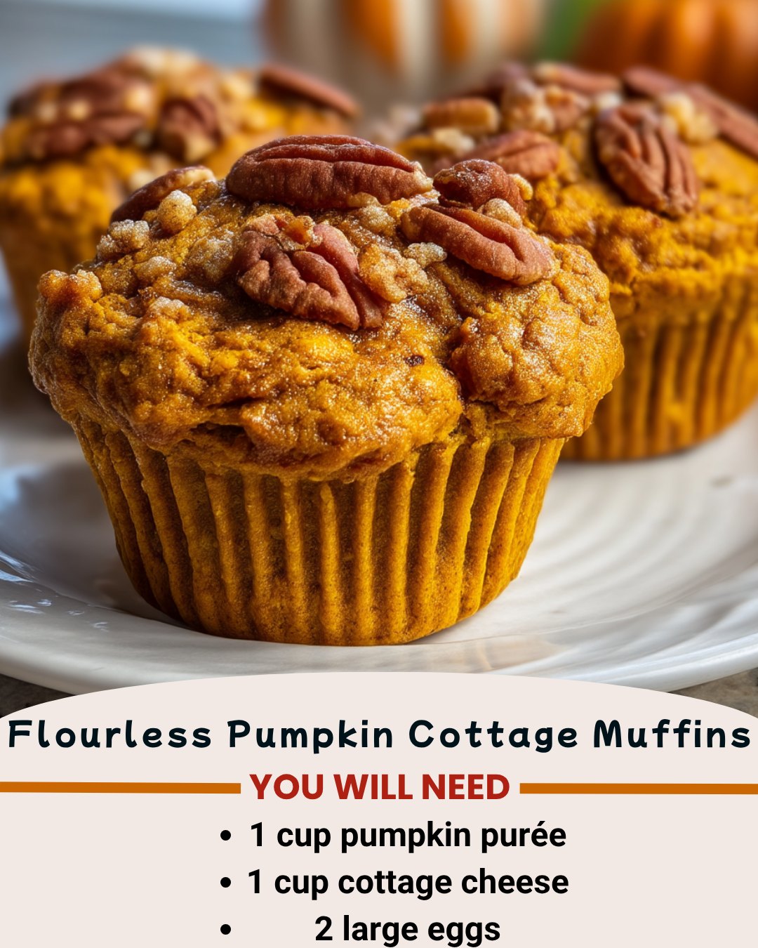 Janaina’s - 🎃🧁 Flourless Pumpkin Cottage Muffins 🍂 Moist, protein ...