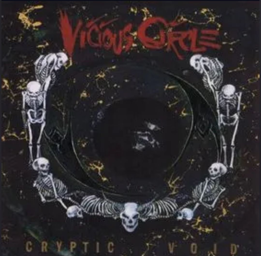 Vicious Circle🇺🇸 Cryptic Void. Released: 1993 Recorded: November