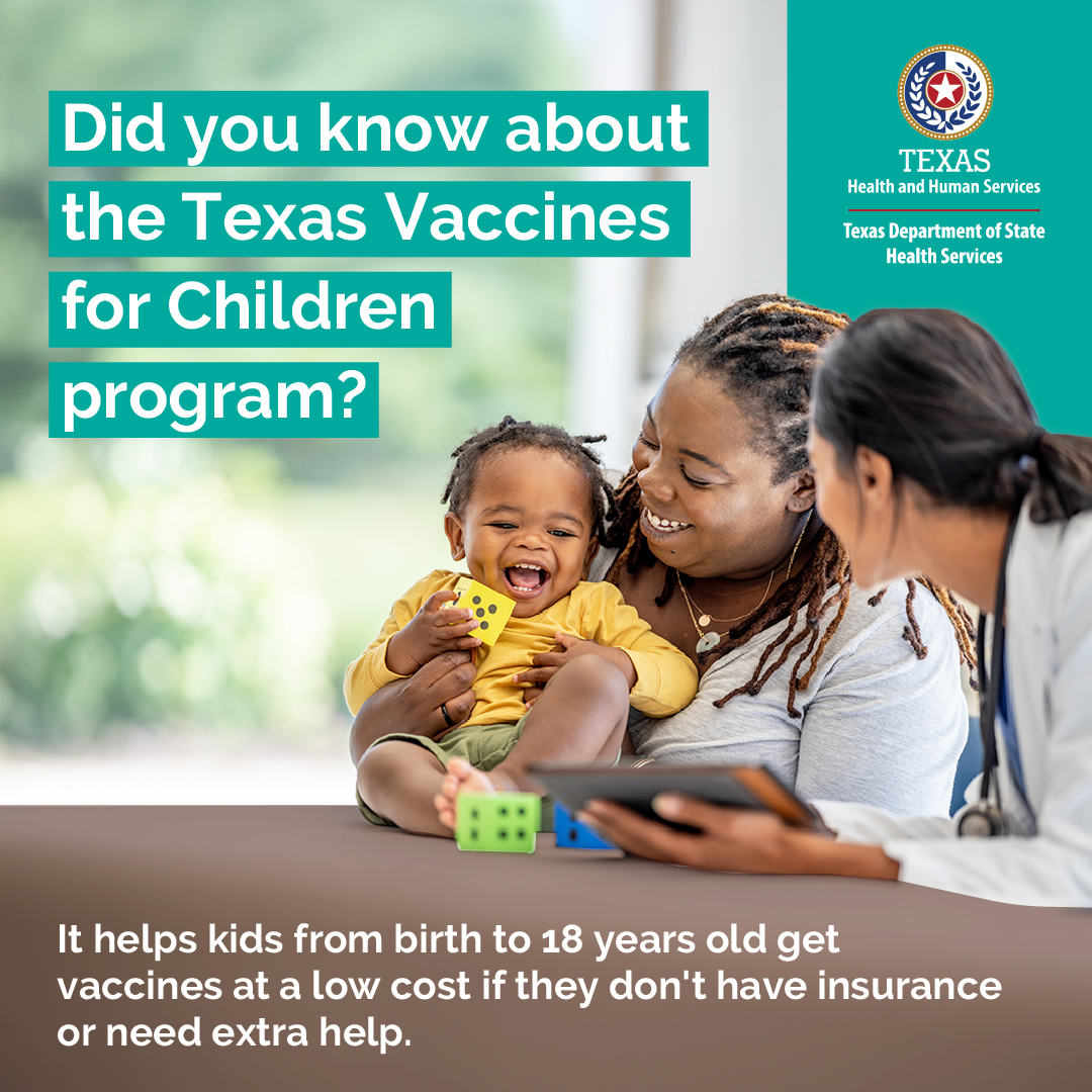 Texas - Did you know about the Texas Vaccines for Children Program? It ...