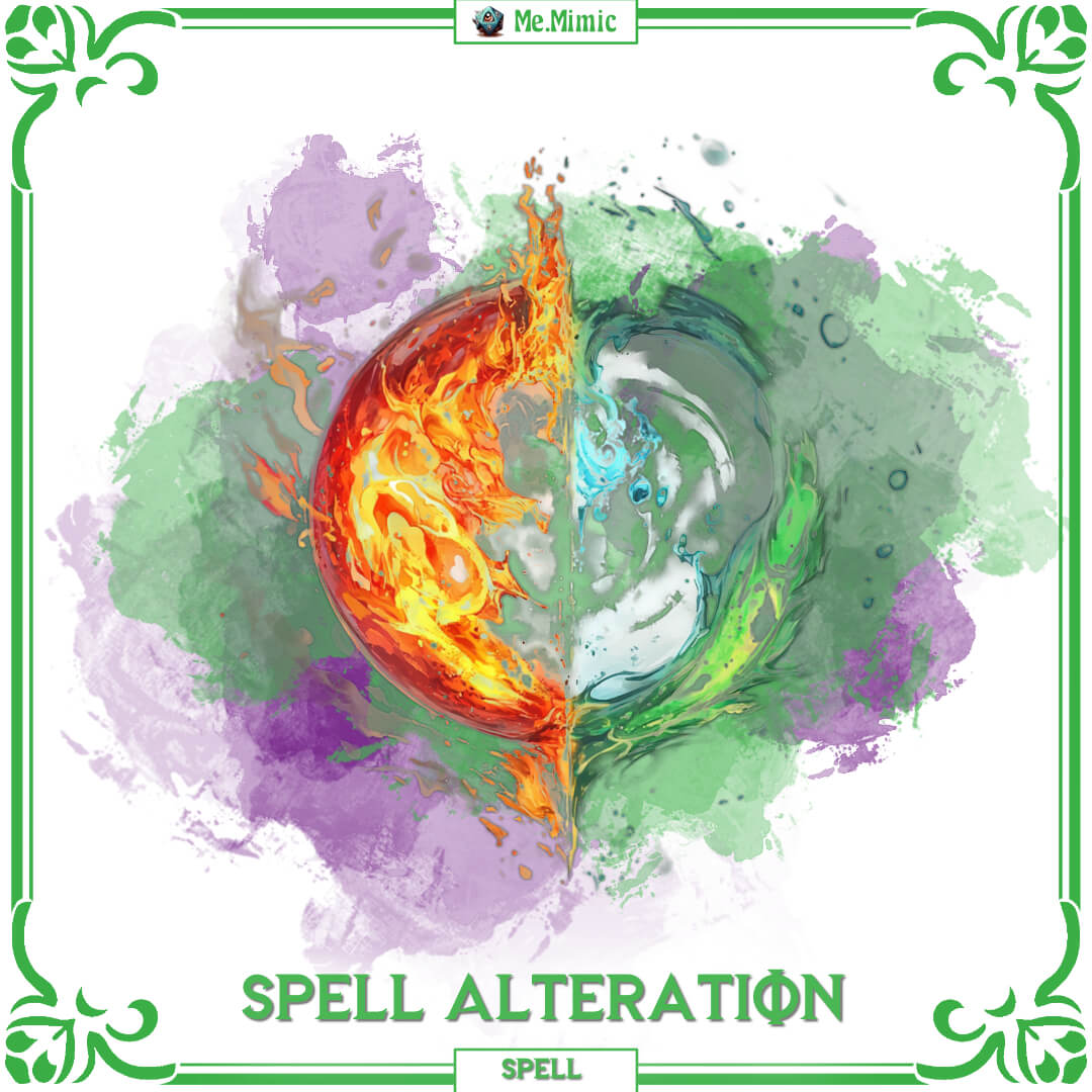 Me Mimic - Spell Alteration Level 1 Transmutation With a... | Facebook