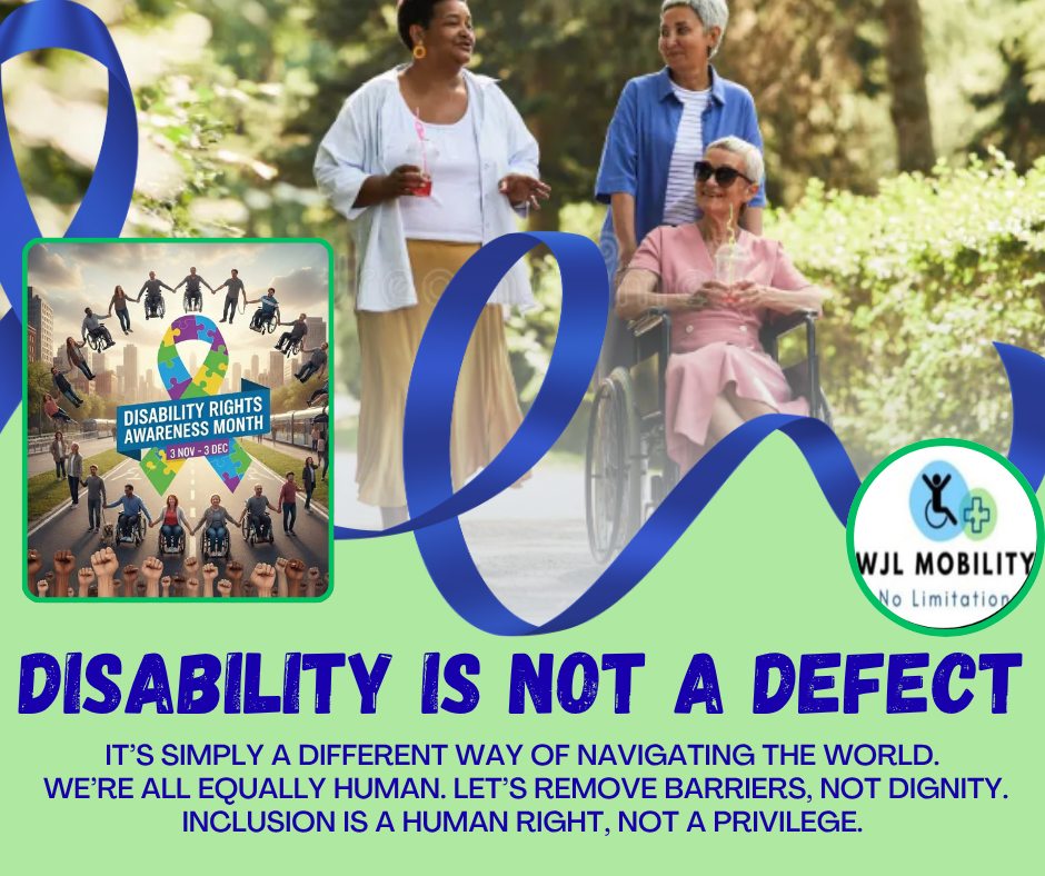 WJL Mobility - 📢 DISABILITY RIGHTS AWARENESS MONTH | 3 NOV... | Facebook