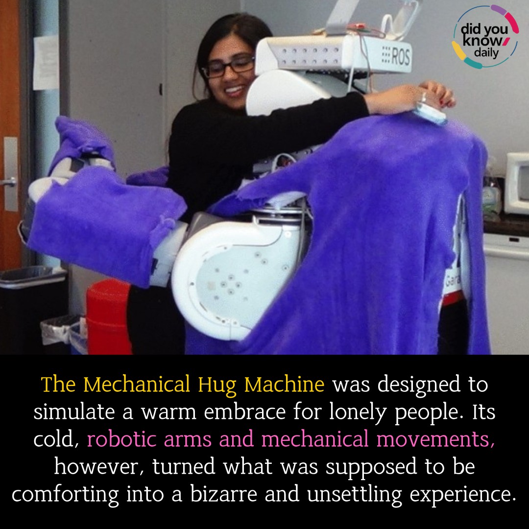 The Mechanical Hug Machine was an... - Did You Know Daily | Facebook