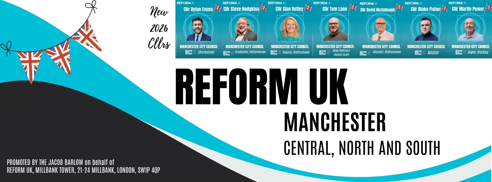 Reform UK Manchester | Manchester