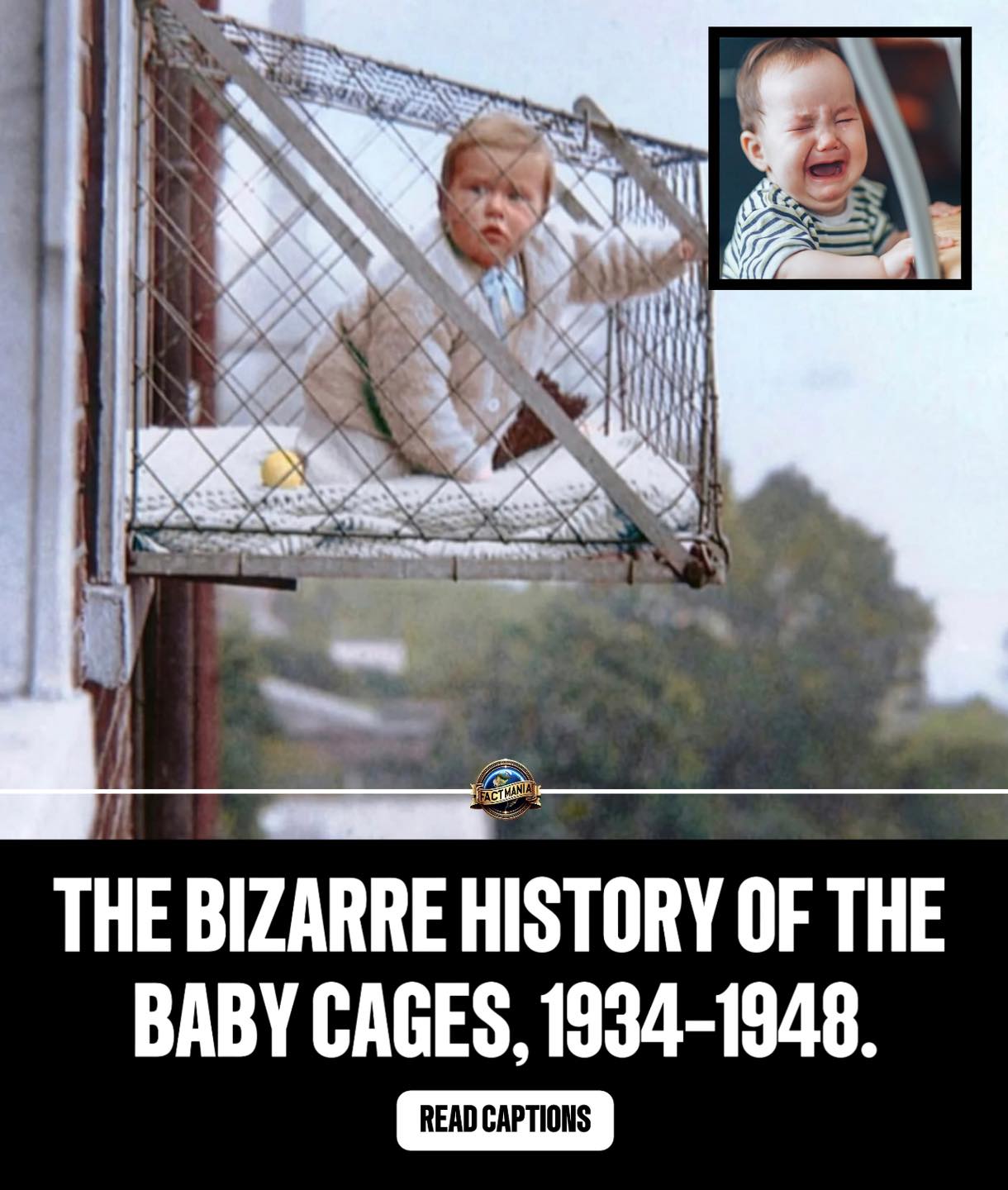 Fact - Babies… In Cages?!? 👶🏼 In the early 20th century, the concept of ...