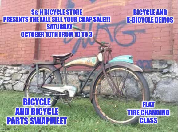 S&H Bicycle Store's Sell Your Crap Sale on October 10th