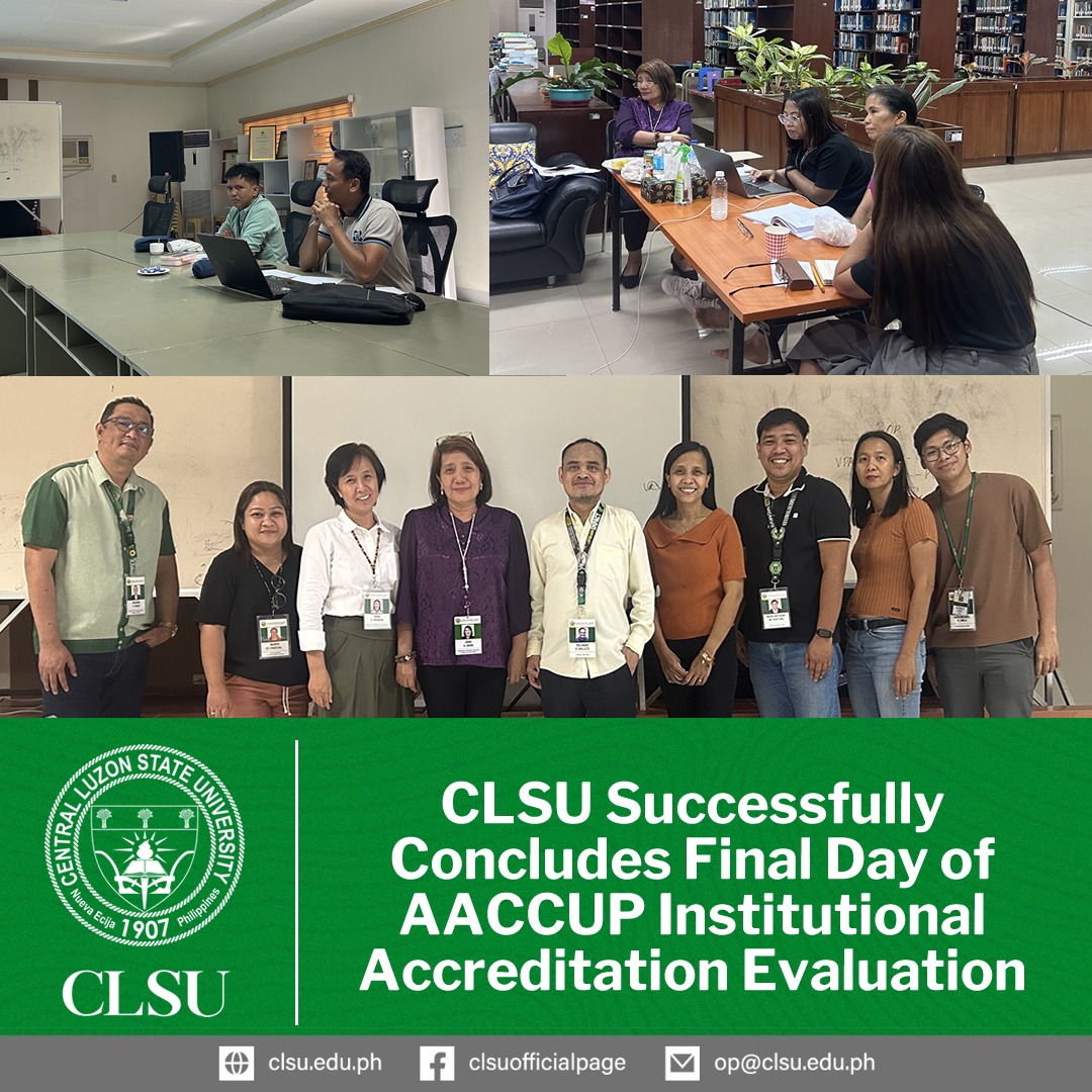 CLSU - Quality Assurance Office - CLSU successfully concludes final day ...