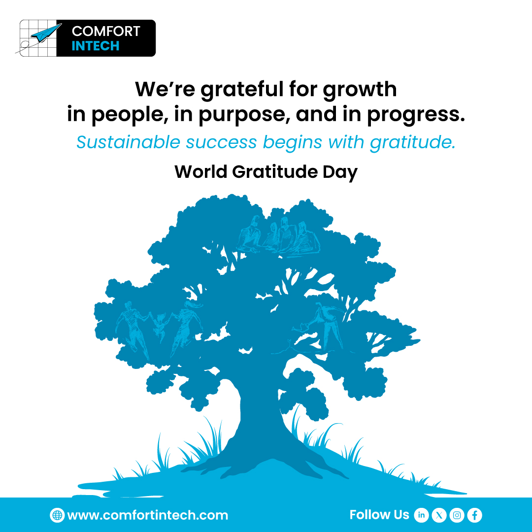 Comfort - Gratitude is the foundation of growth — in people, in purpose ...