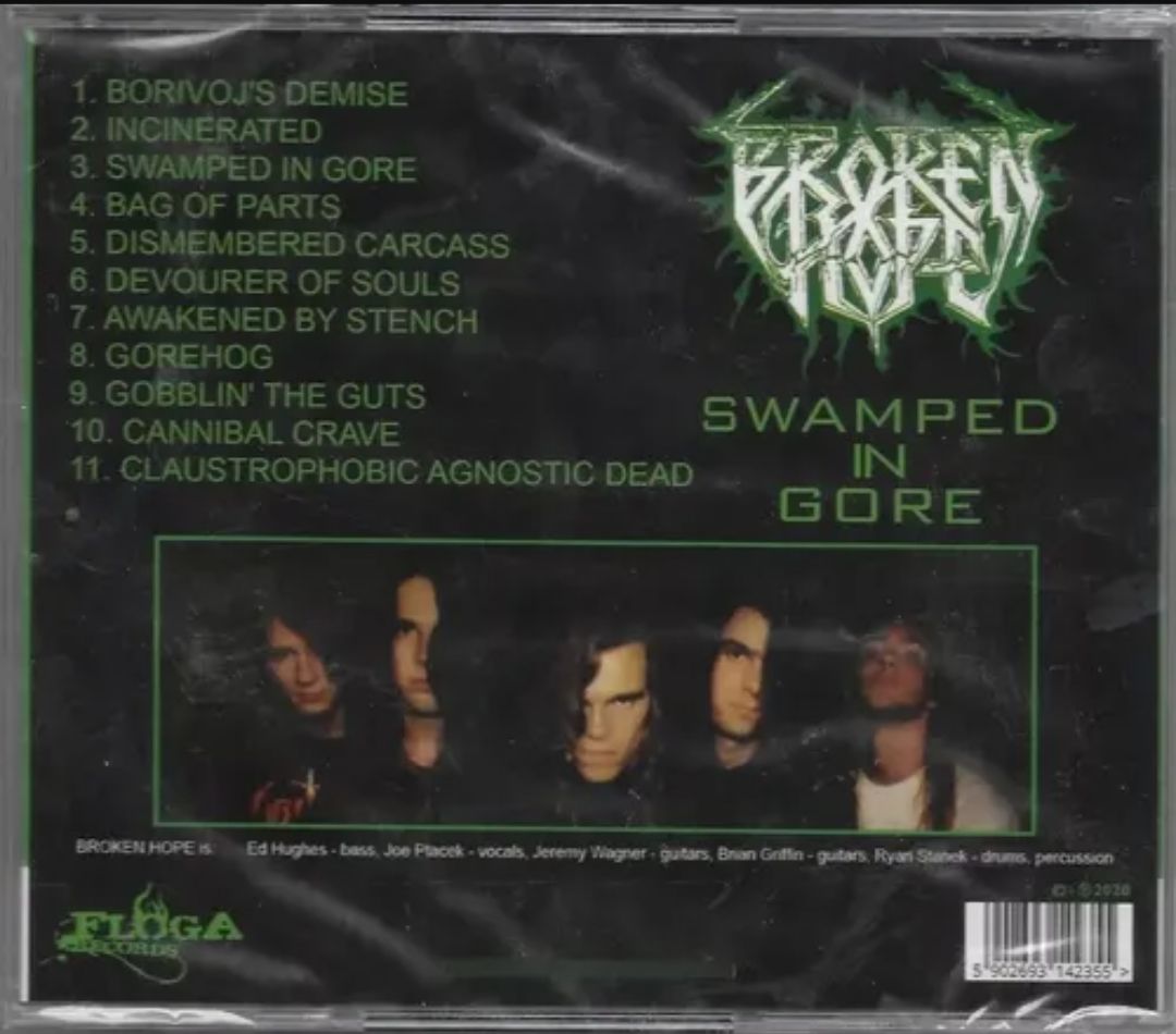 Broken Hope Swamped in Gore. Released: 21 November 1991 Recorded