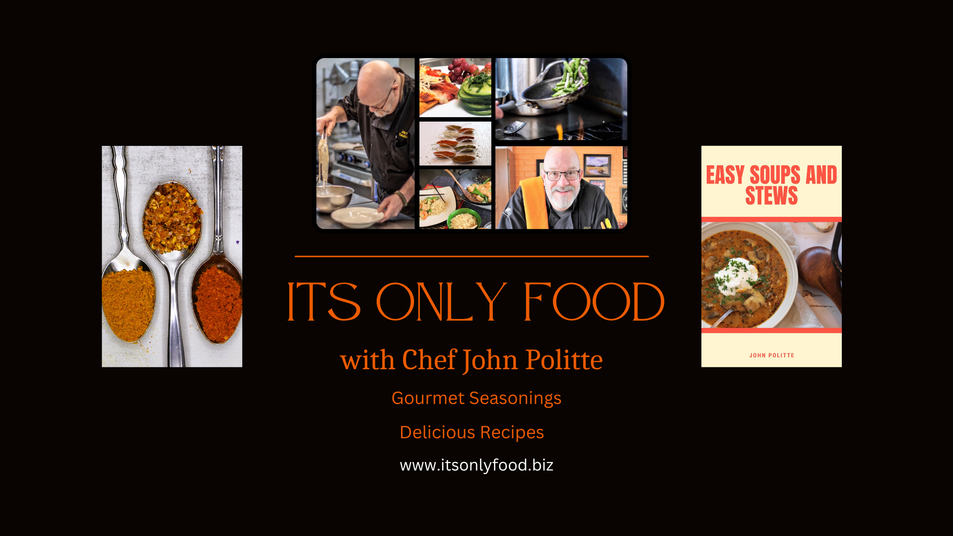 It's Only Food w/Chef John Politte