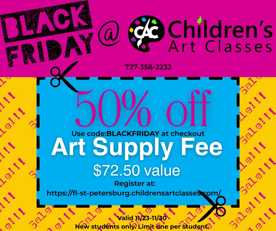 BLACK FRIDAY FINAL DAYS! Don't... - Childrens Art Classes | Facebook